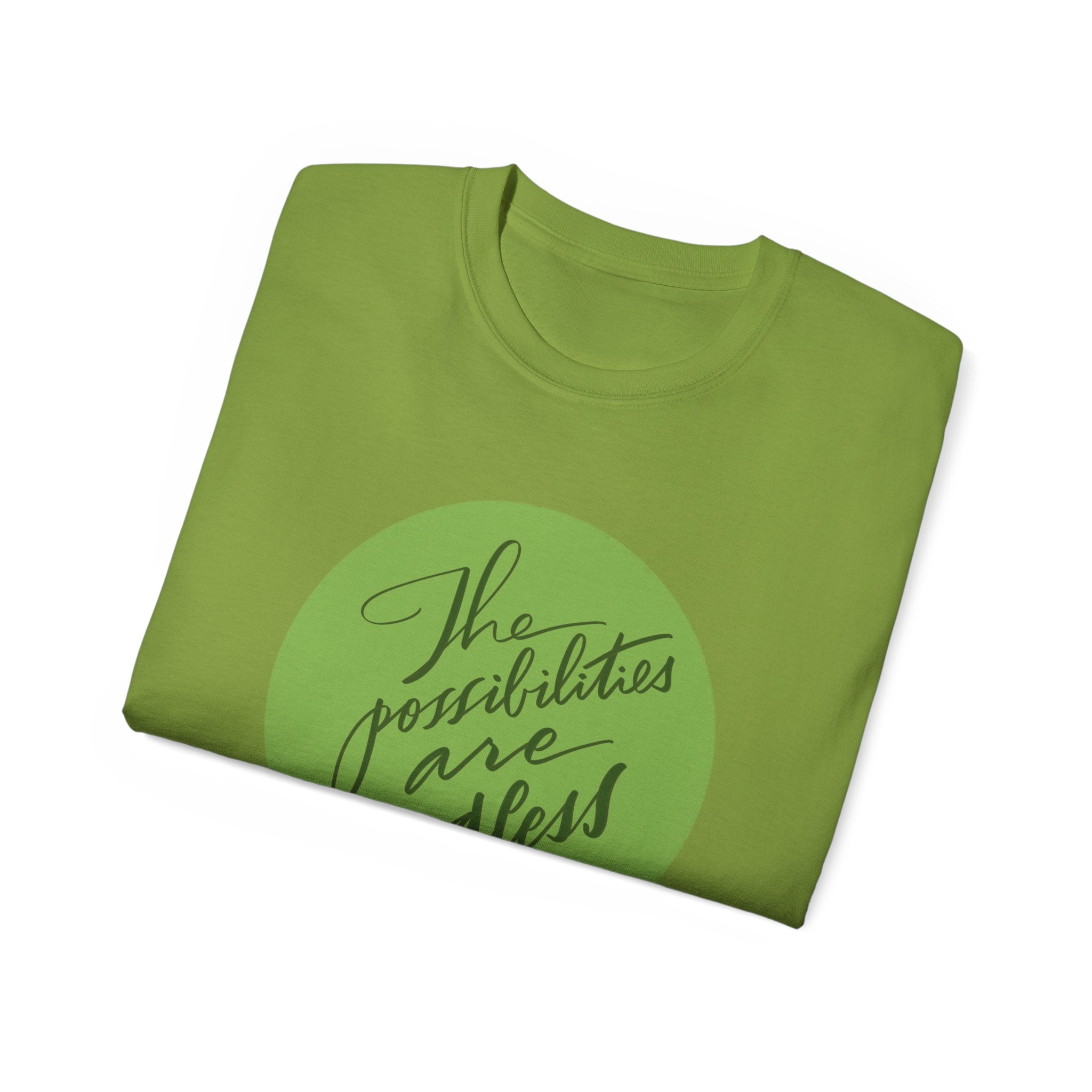 Ultra Cotton Tee - "The Possibilities Are Endless" Motivational Shirt