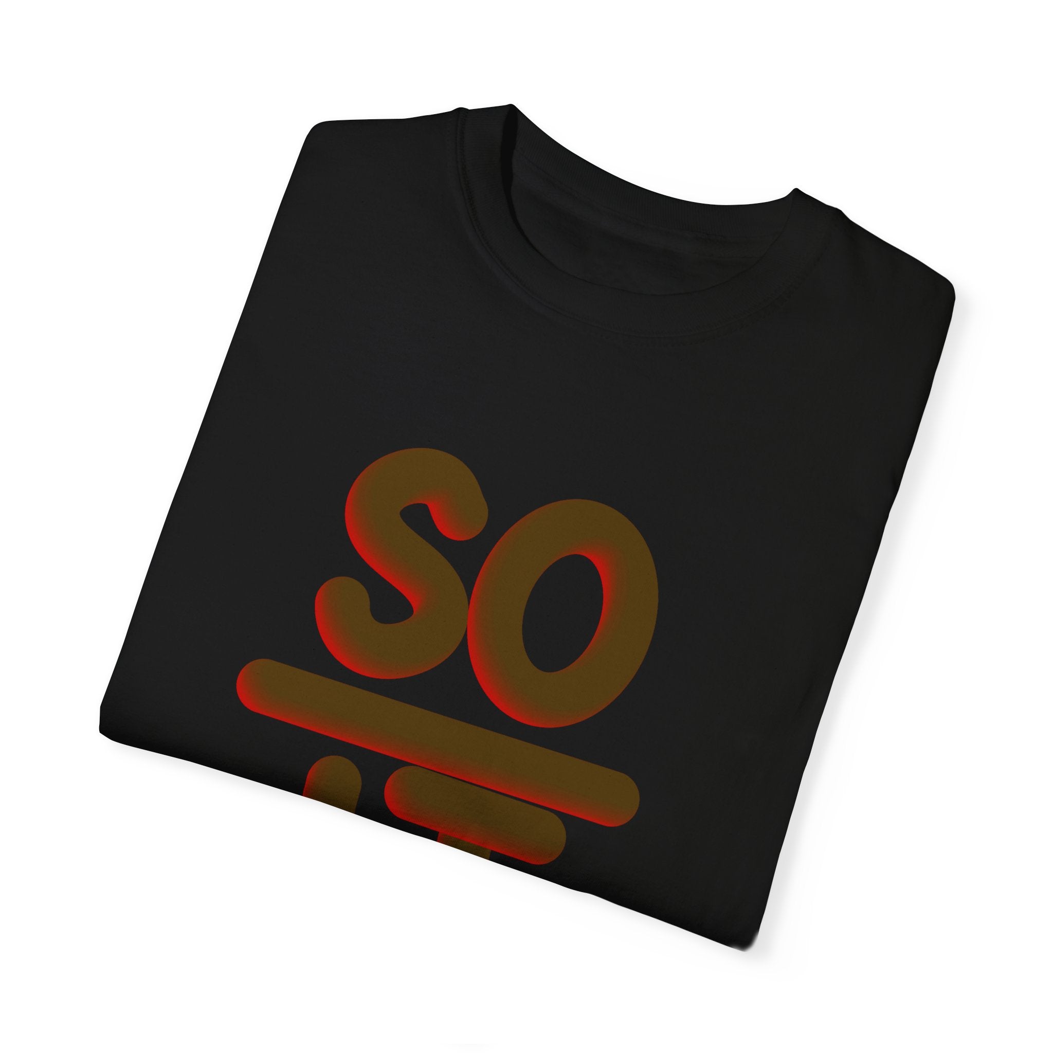 SO OVER IT Unisex Garment-Dyed T-shirt