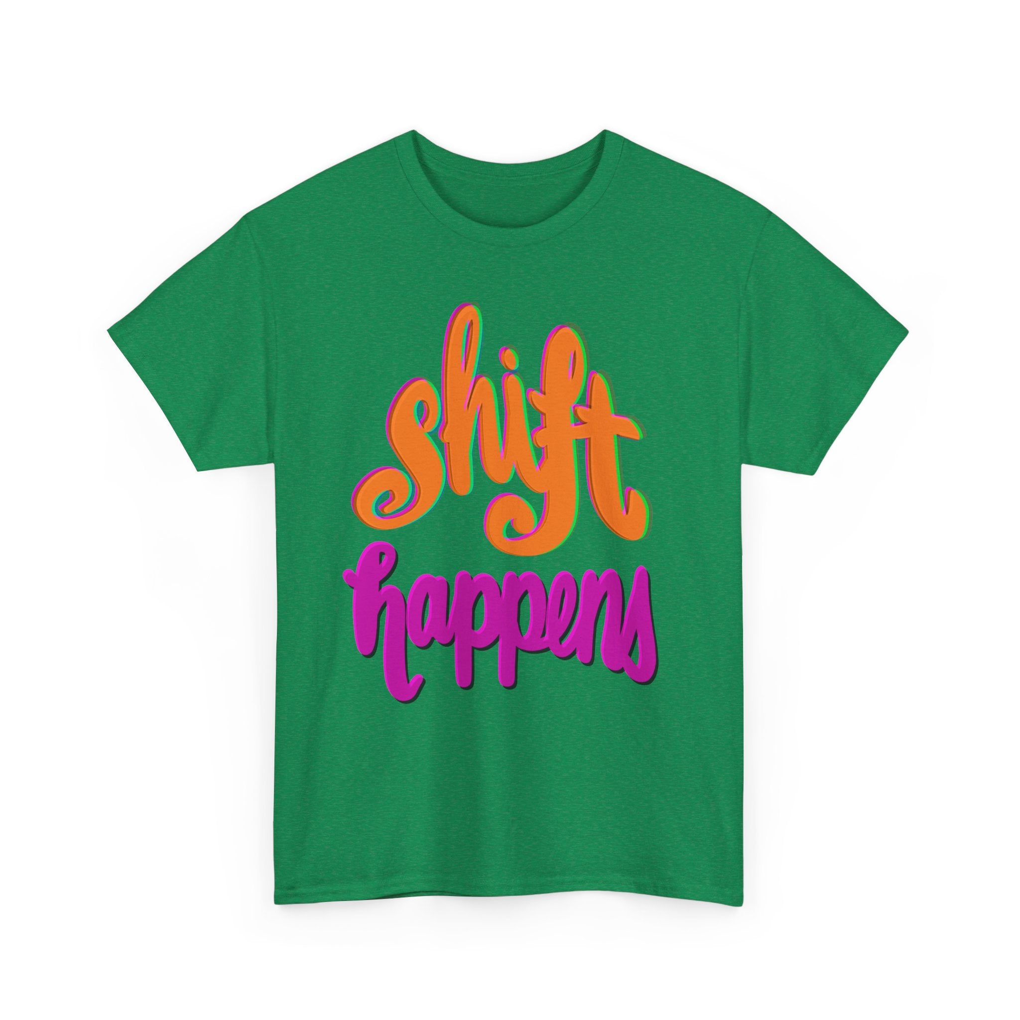 SHIFT HAPPENS Unisex Heavy Cotton Tee