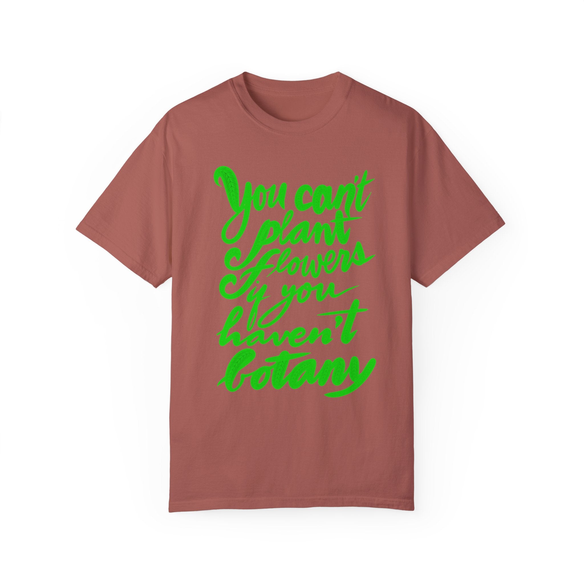 BUYING PLANTS Unisex Garment-Dyed T-shirt