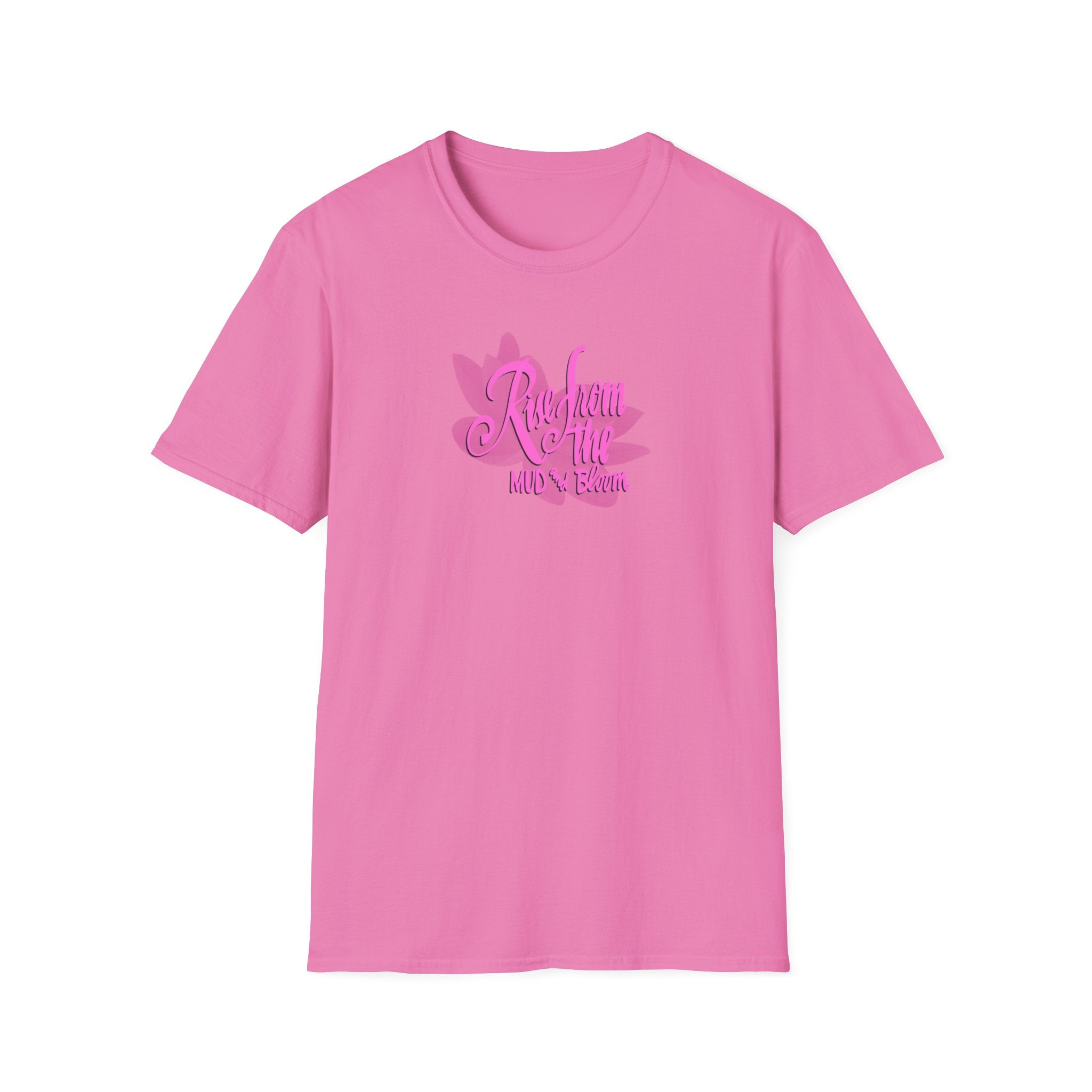 RISE FROM THE MUD AND BLOOM Softstyle T-Shirt