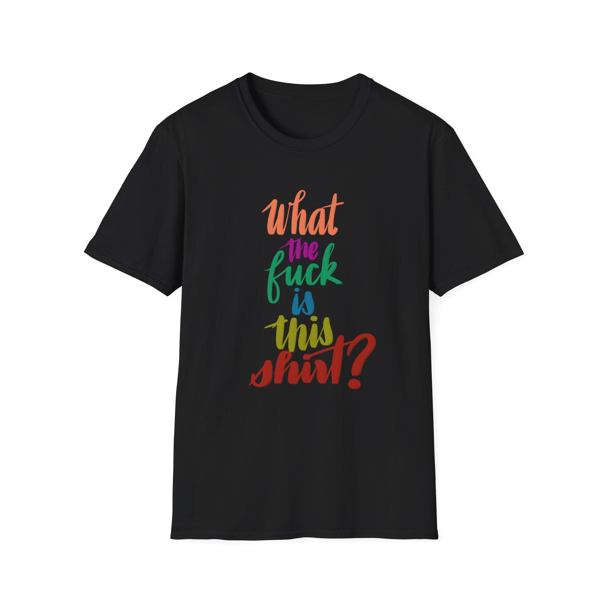 WTF IS THIS SHIRT? T-Shirt