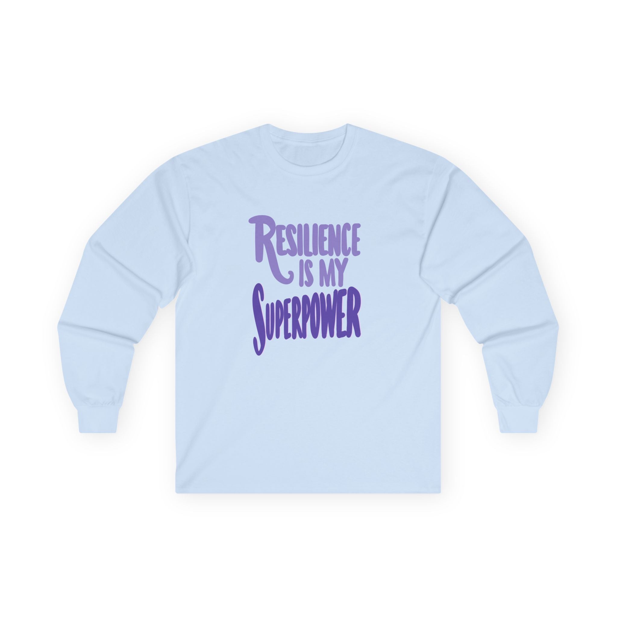 Resilience is My Superpower Long Sleeve Tee - Unisex Inspirational Cotton Shirt
