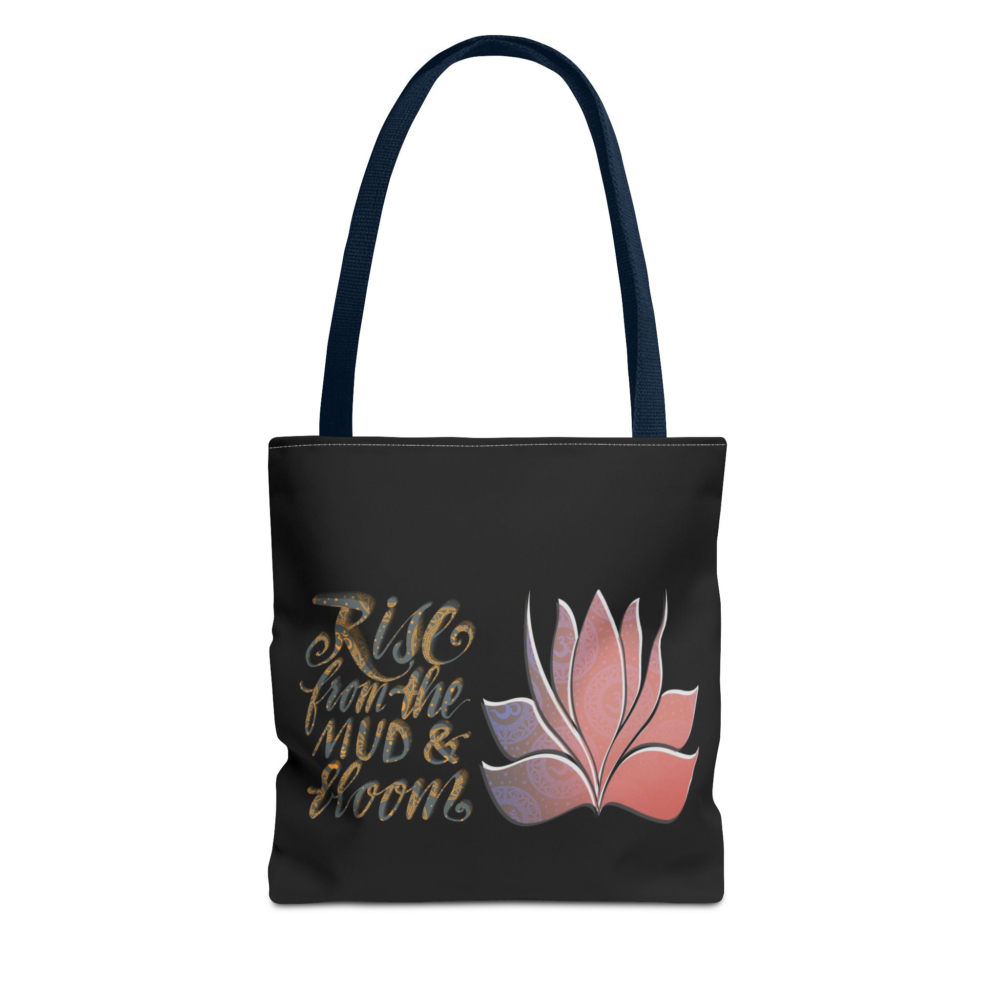 Rise from the Mud & Bloom Tote Bag – Inspirational Flower Design