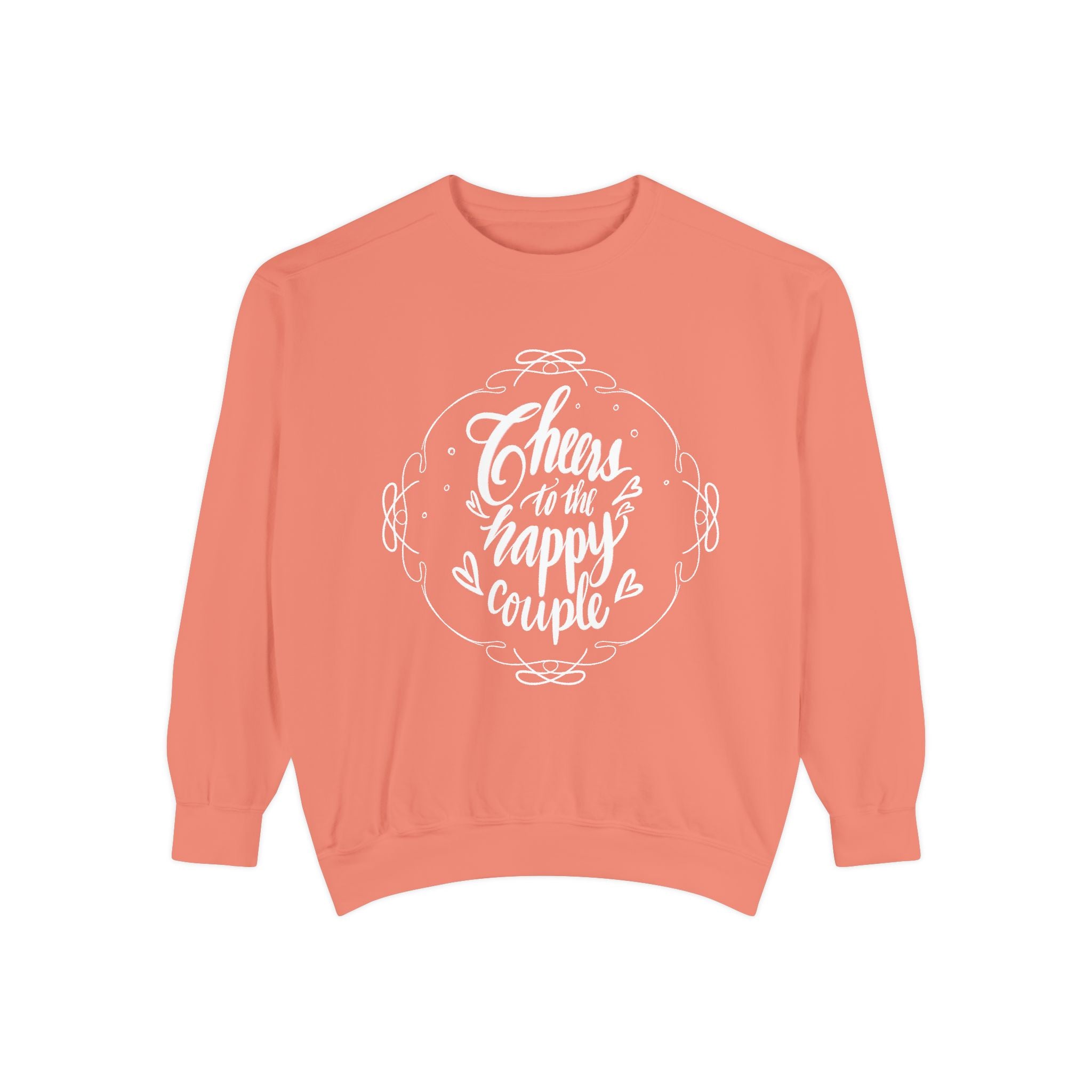 CHEERS TO THE HAPPY COUPLE Unisex Garment-Dyed Sweatshirt