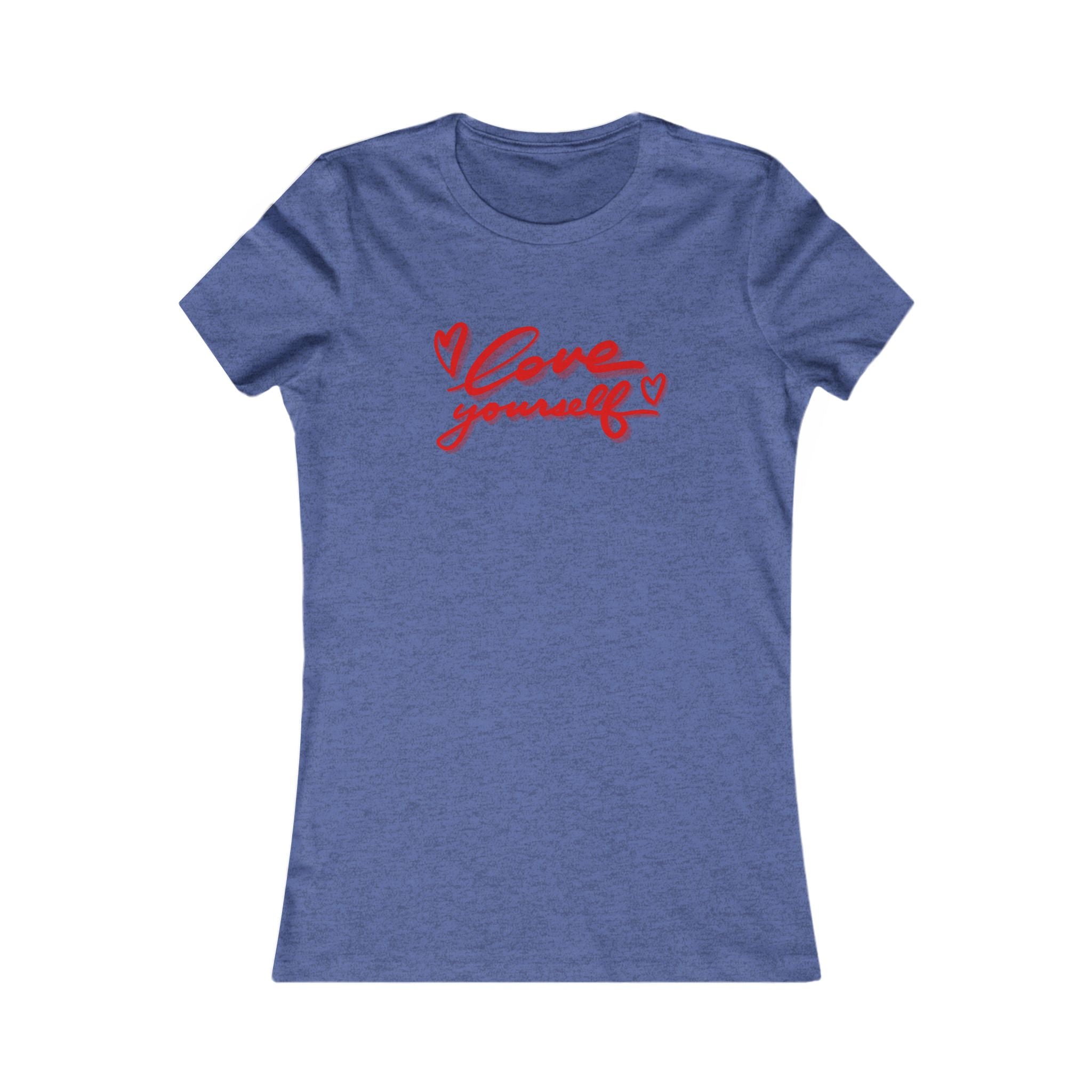 Love Yourself Women's Tee - Inspirational Shirts for Self-Care