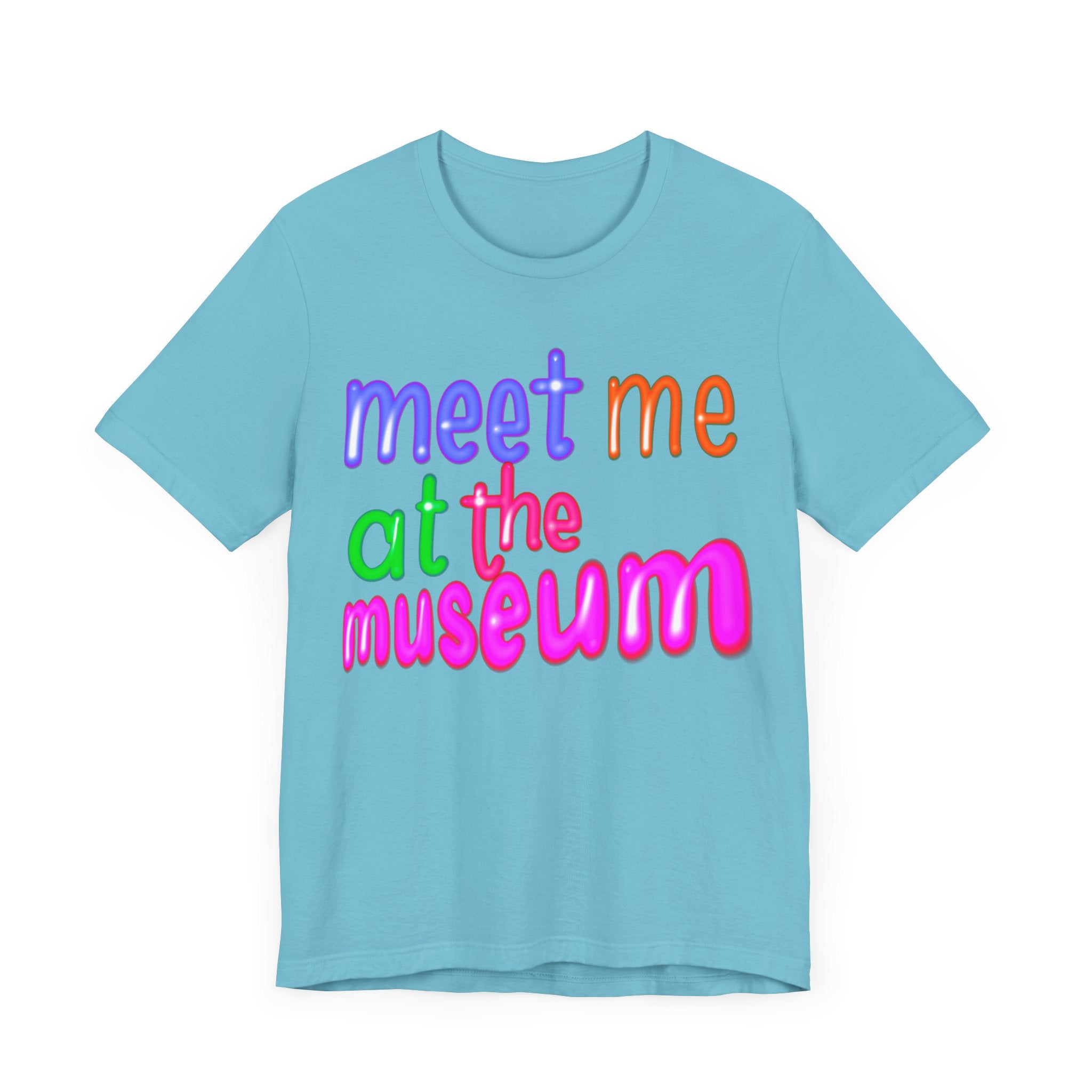 MEET ME AT THE MUSEUM Unisex Jersey Short Sleeve Tee