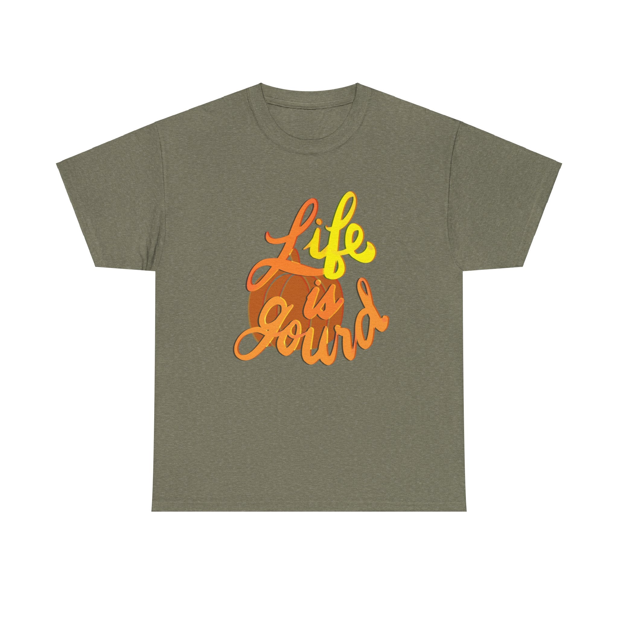LIFE IS GOURD Unisex Heavy Cotton Tee