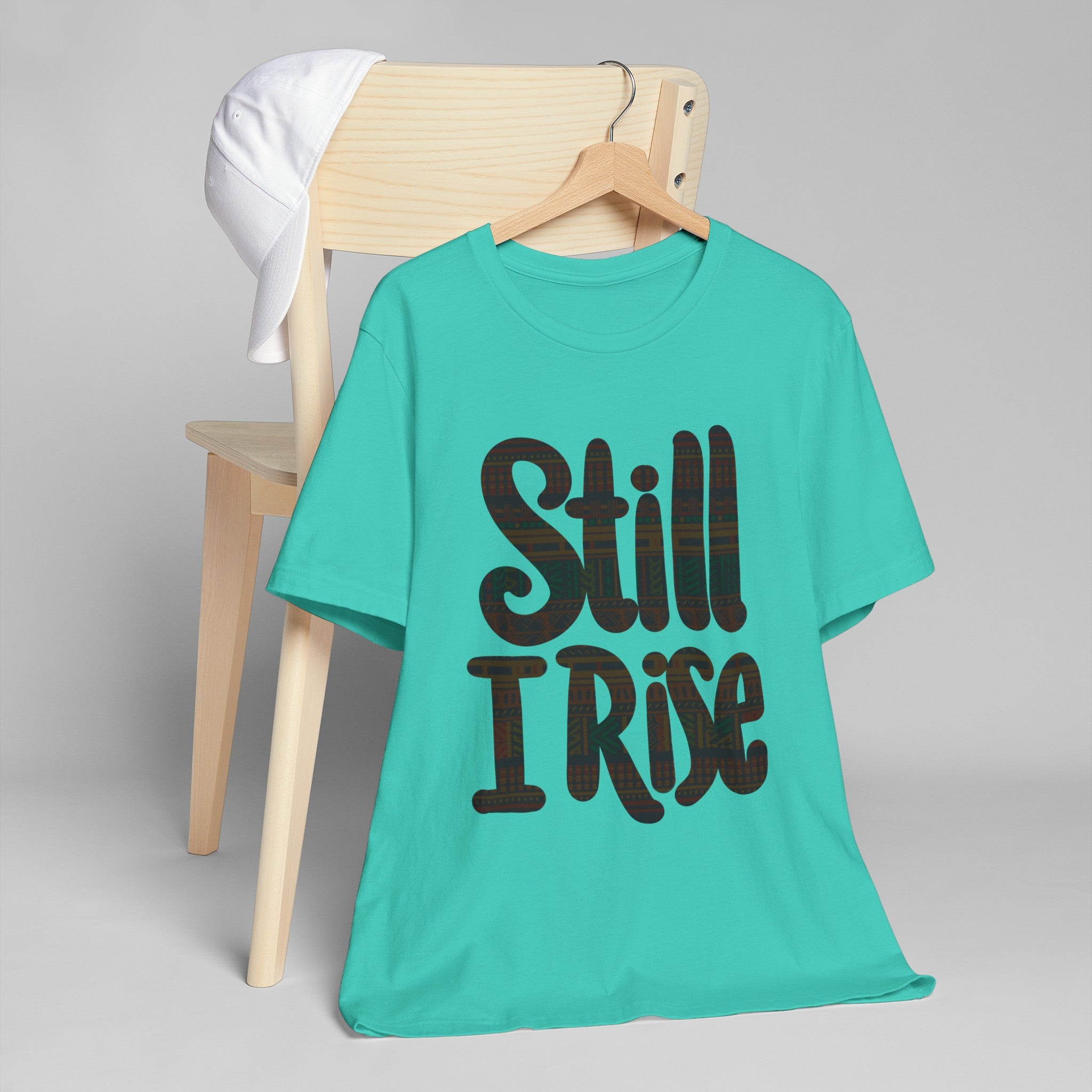 STILL I RISE Unisex Jersey T-Shirt