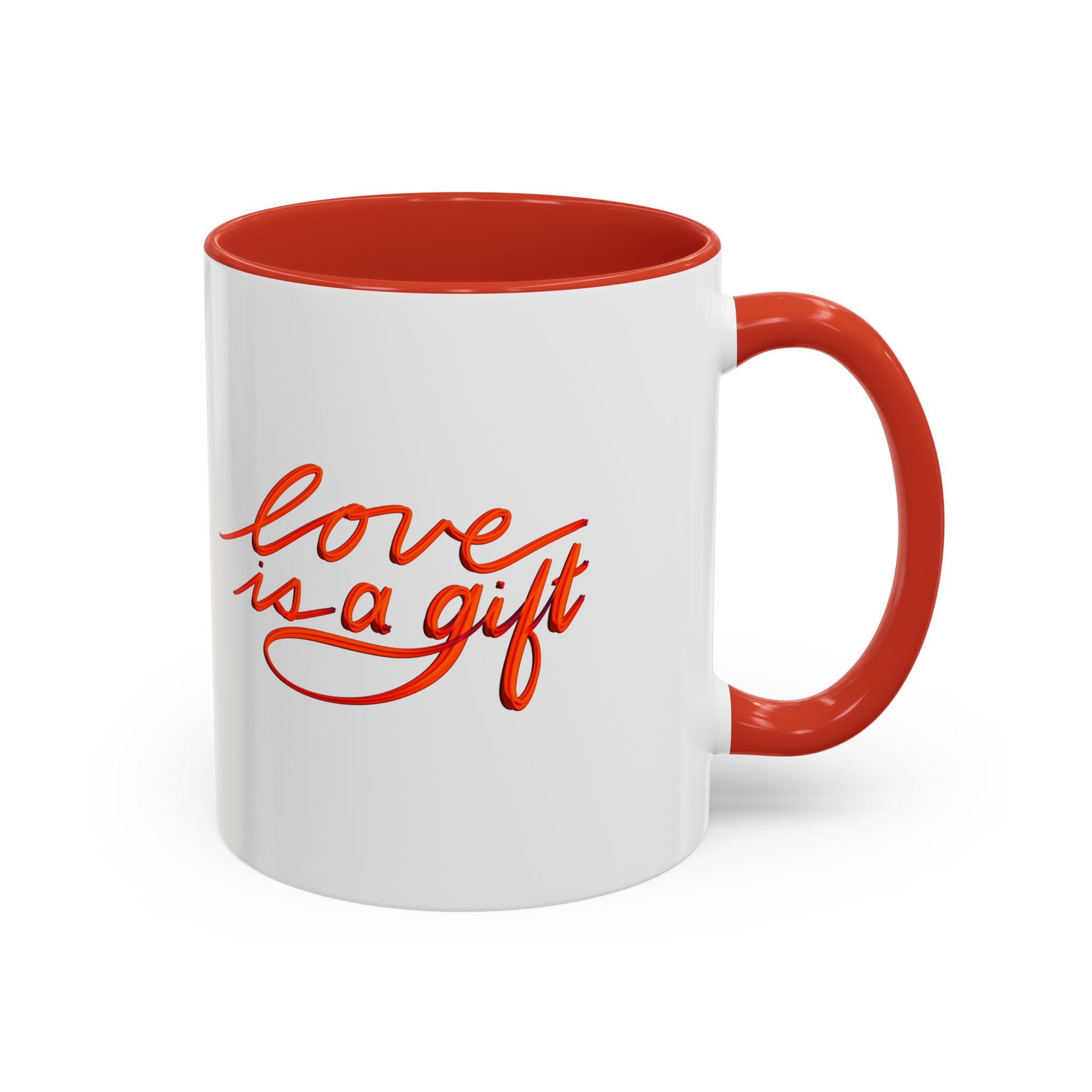LOVE IS A GIFT- 11oz