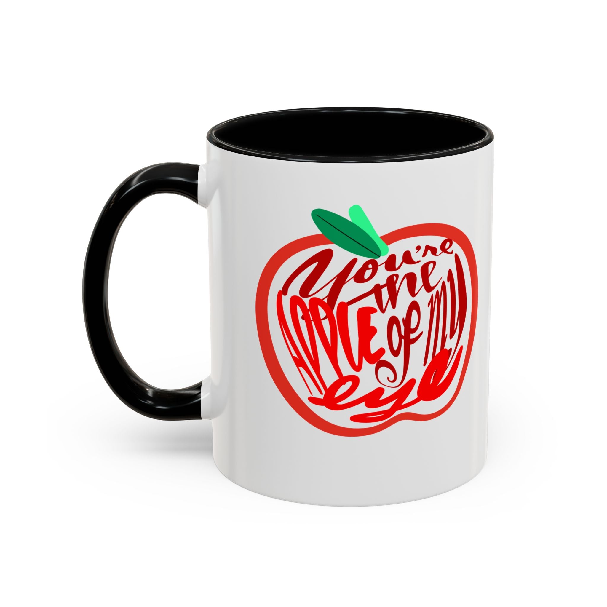 APPLE OF MY EYE 11 oz Coffee Mug