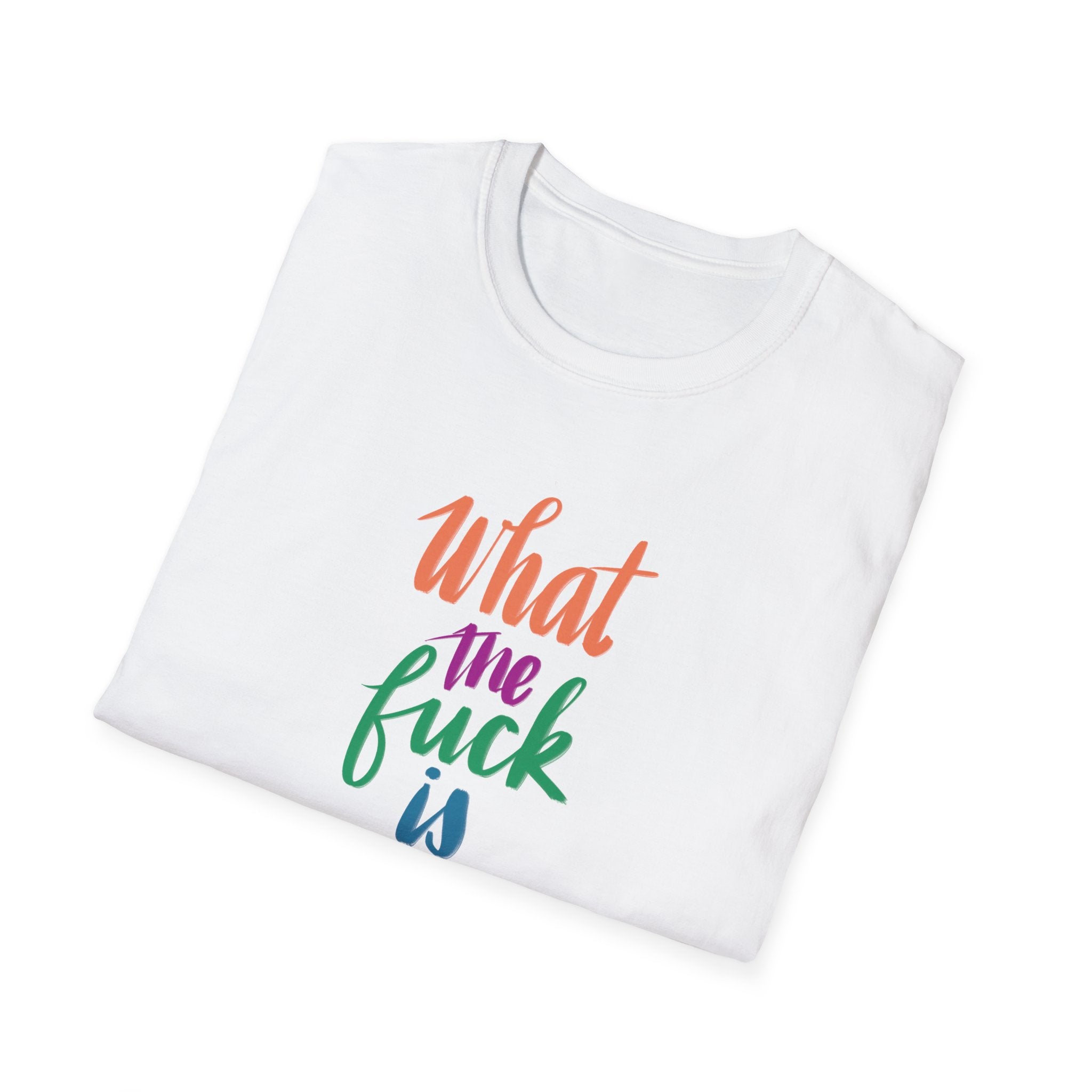 WTF IS THIS SHIRT? T-Shirt
