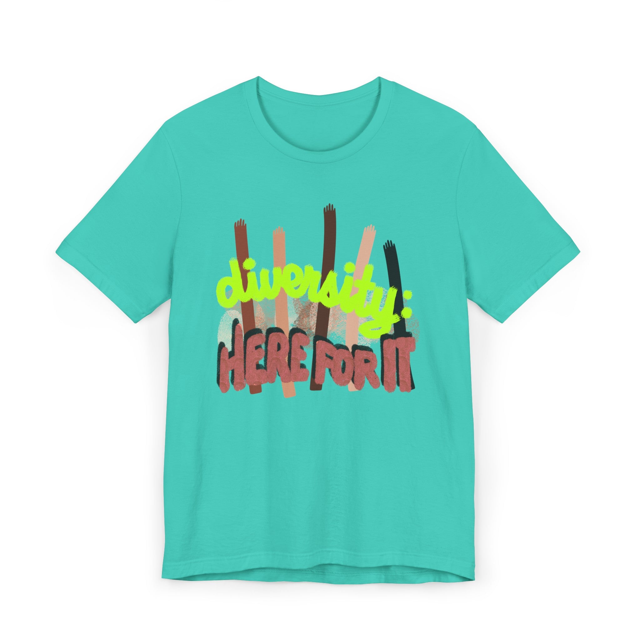DIVERSITY: HERE FOR IT Unisex Jersey Short Sleeve Tee