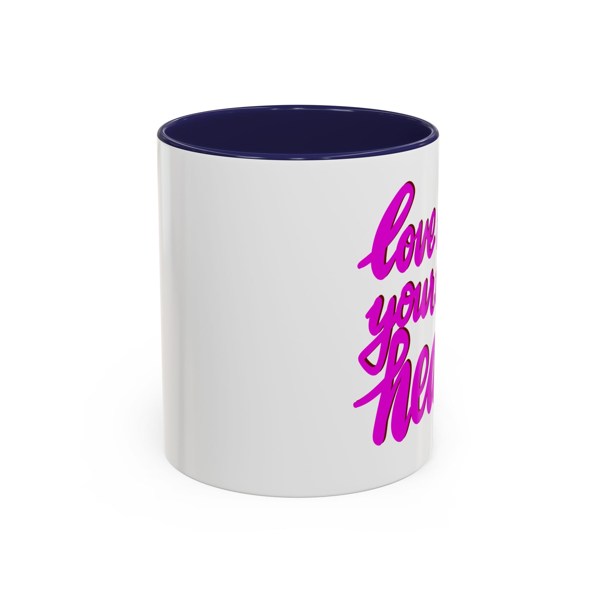 LOVE WITH YOUR WHOLE HEART- 11oz