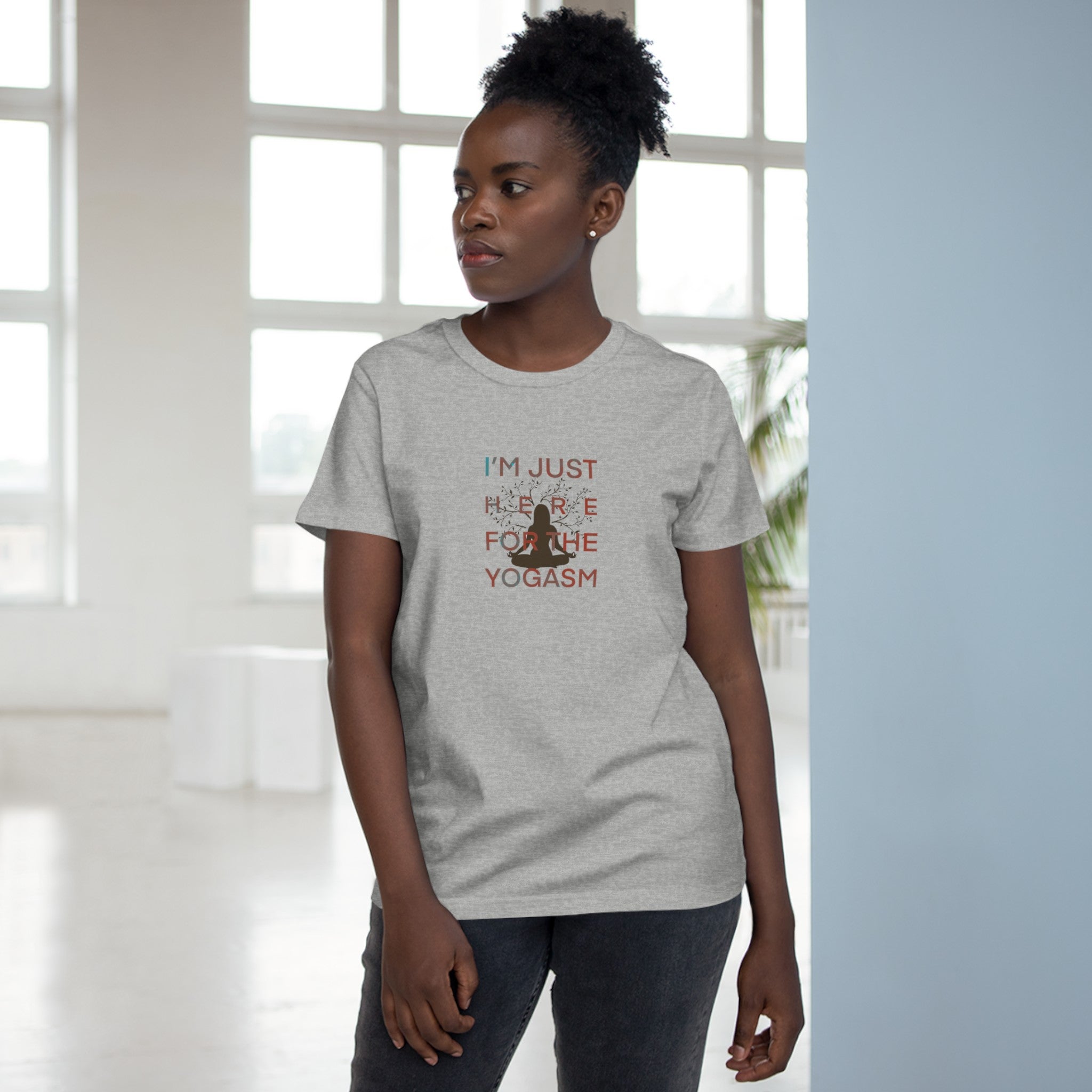 HERE FOR THE YOGASM Women’s Tee