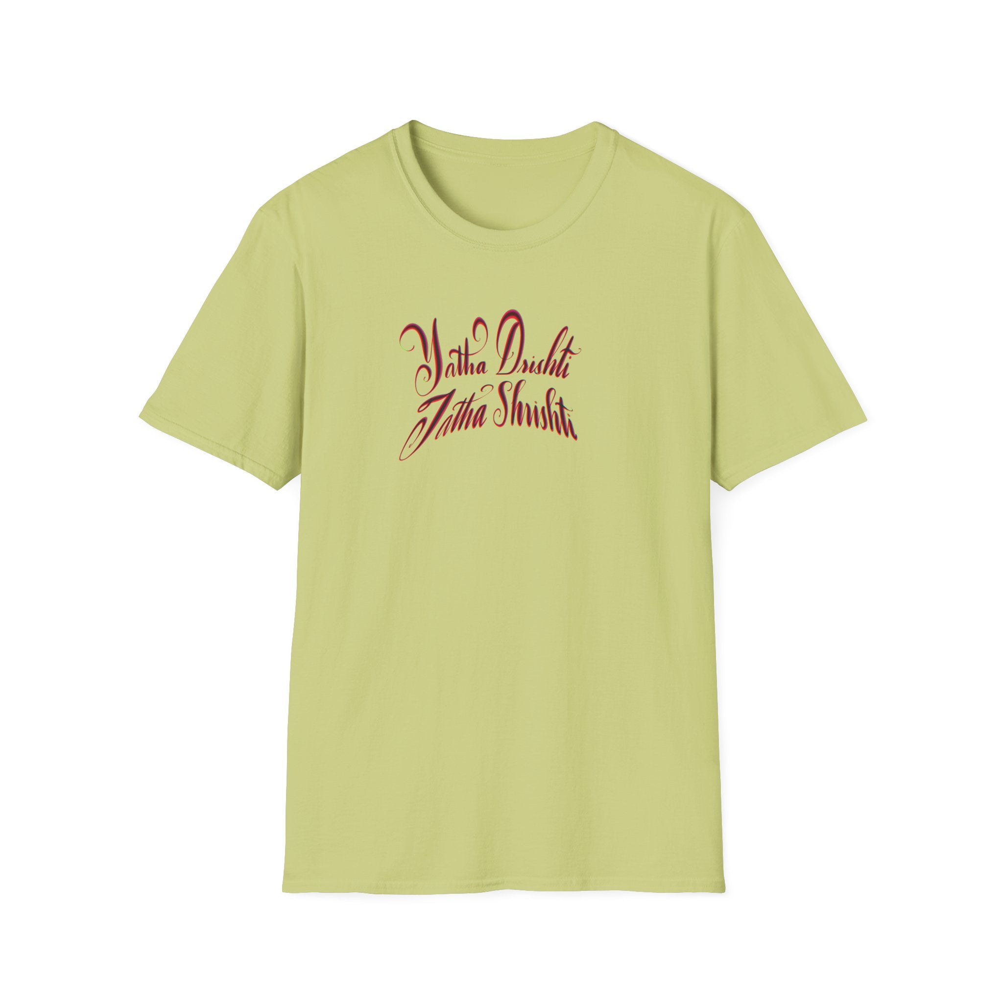 Yatha Dushi Unisex Softstyle T-Shirt - Inspirational Quote Tee