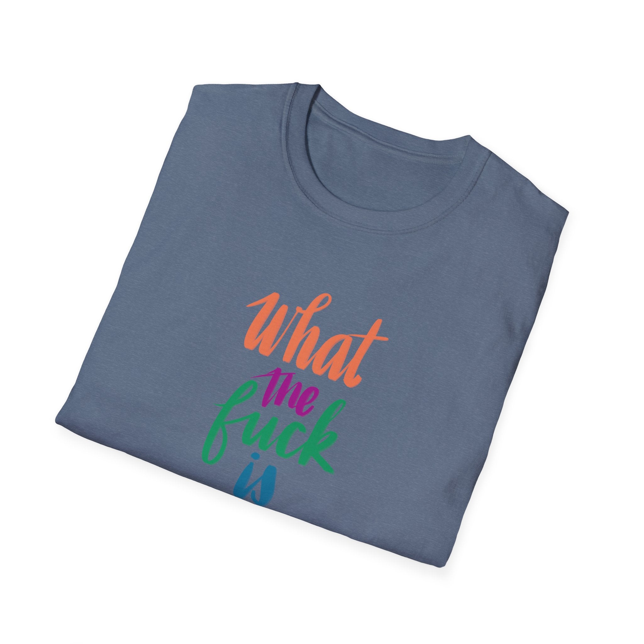 WTF IS THIS SHIRT? T-Shirt