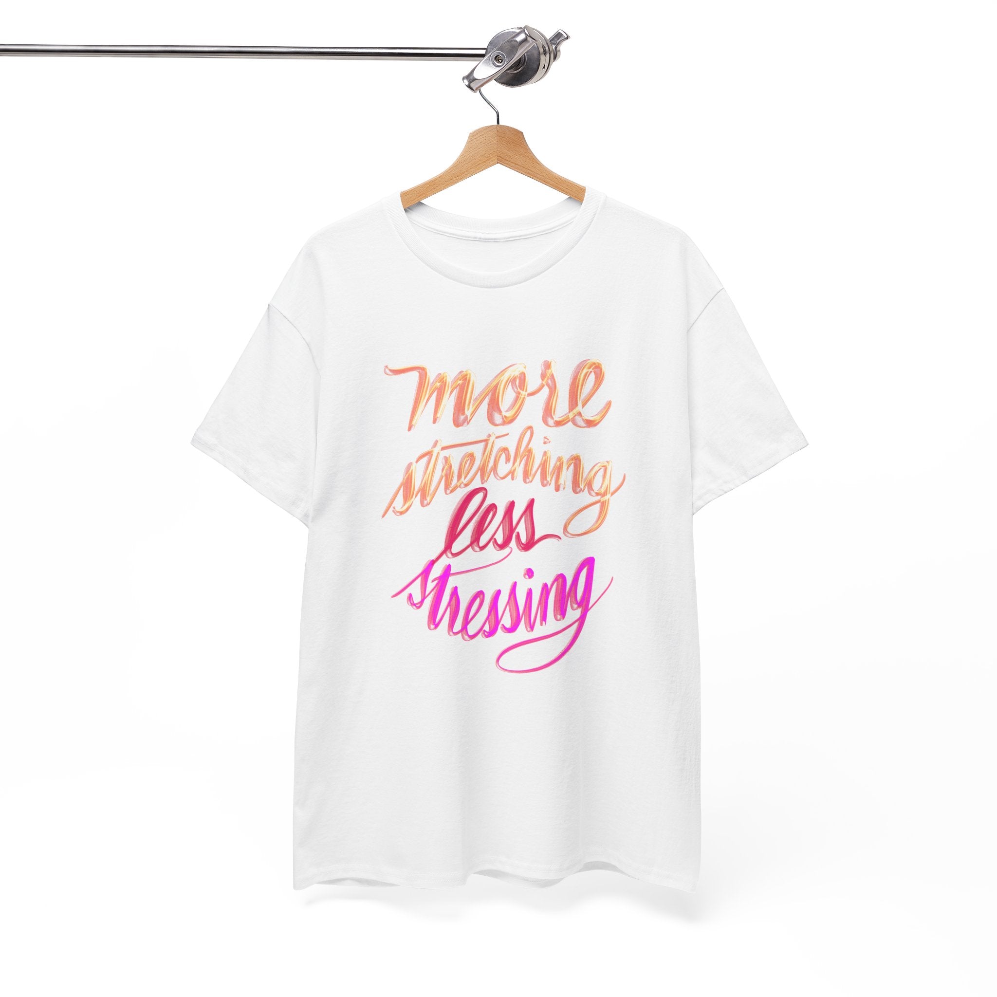 Yoga Tee - More Stretching, Less Stressing - Handwritten Tee Shirt Design by Cecile