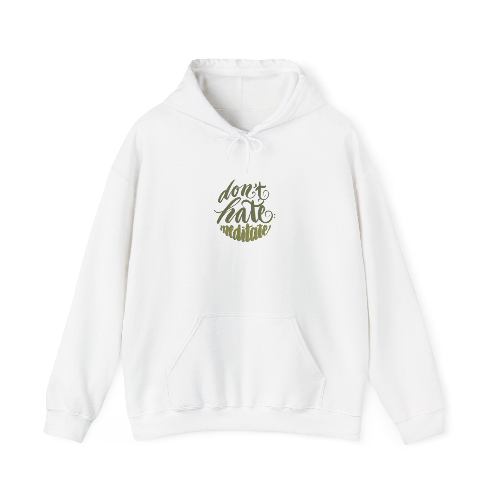 "Don't Hate, Meditate" Inspirational Hoodie