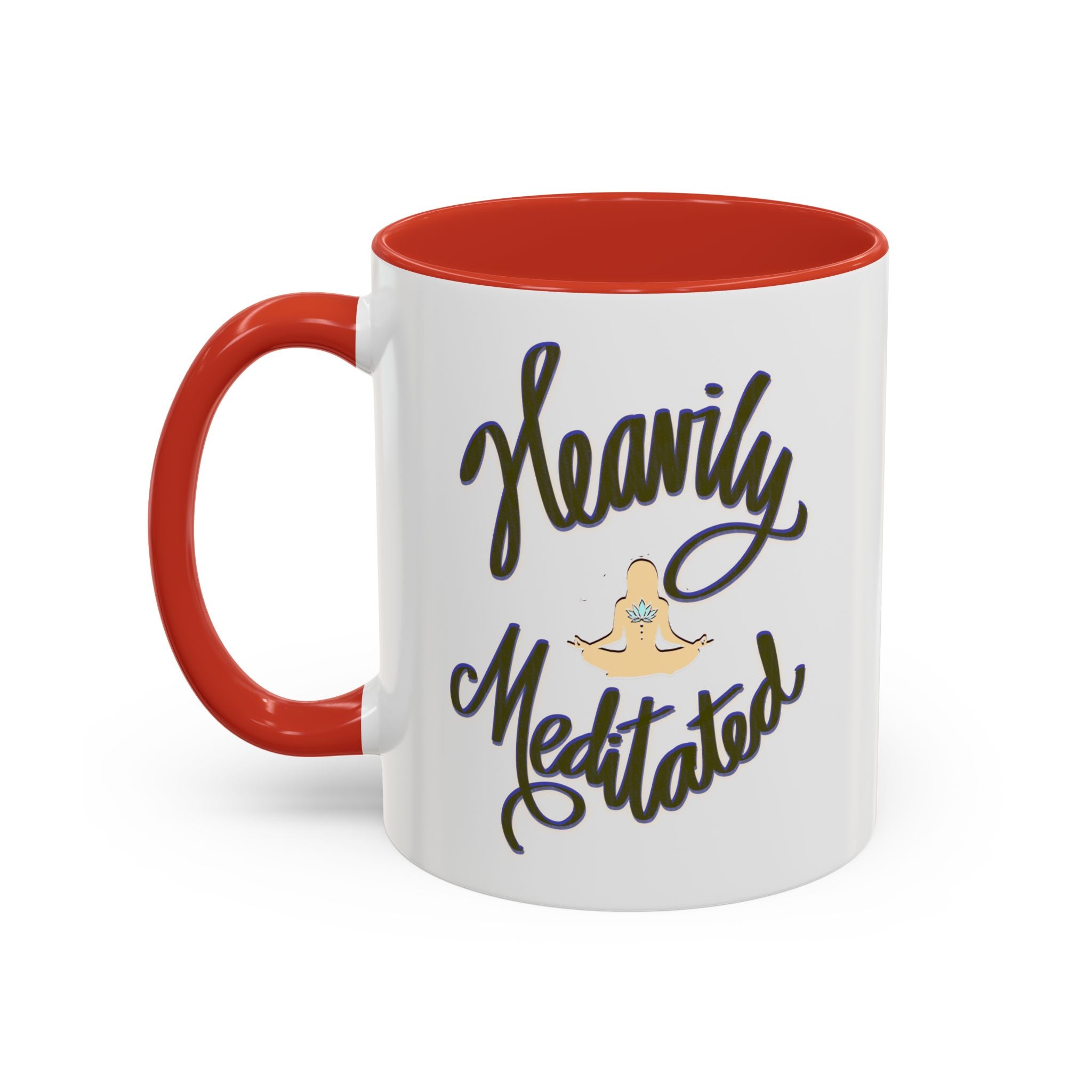 HEAVILY MEDITATED 11 oz Coffee Mug