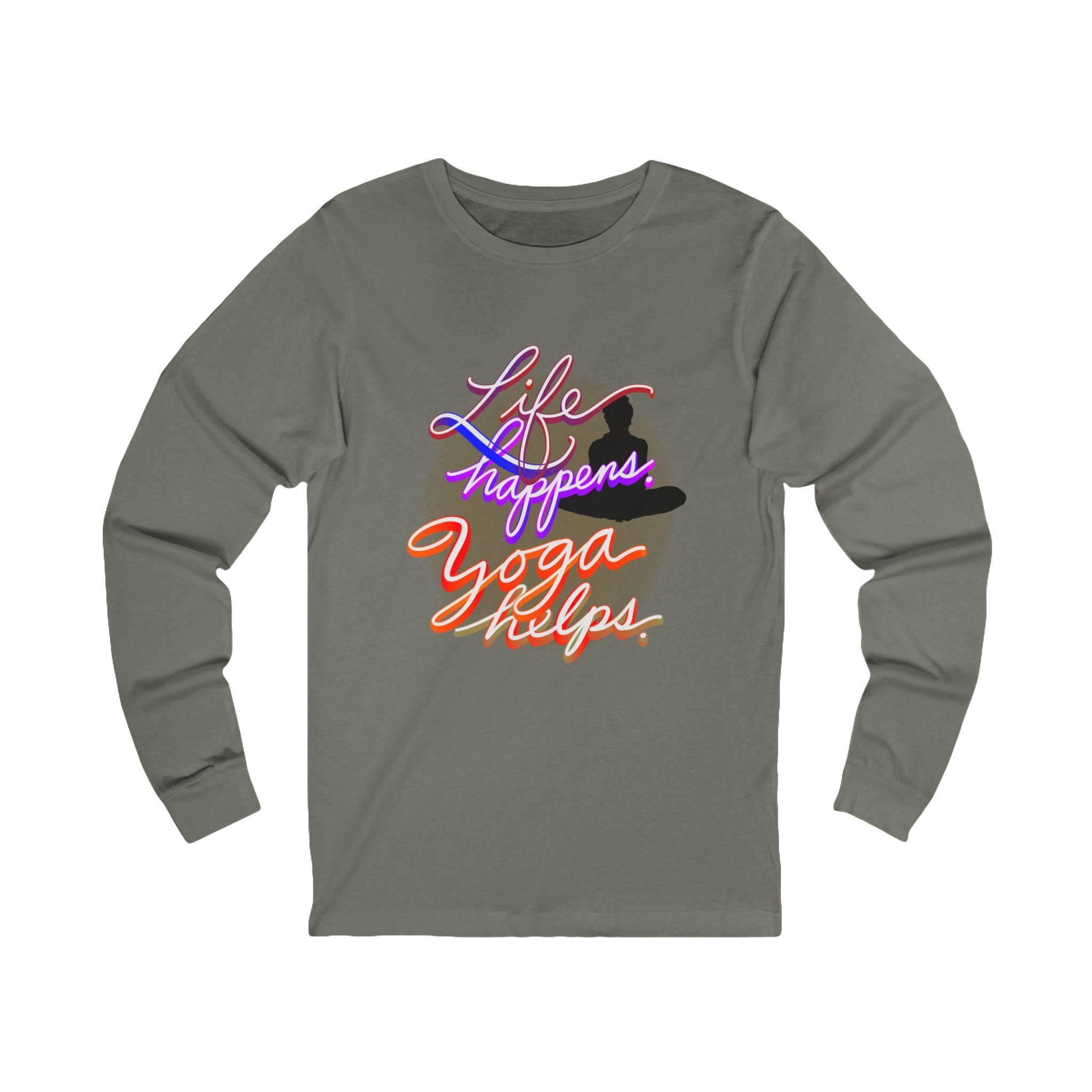 LIFE HAPPENS. YOGA HELPS Long Sleeve Tee