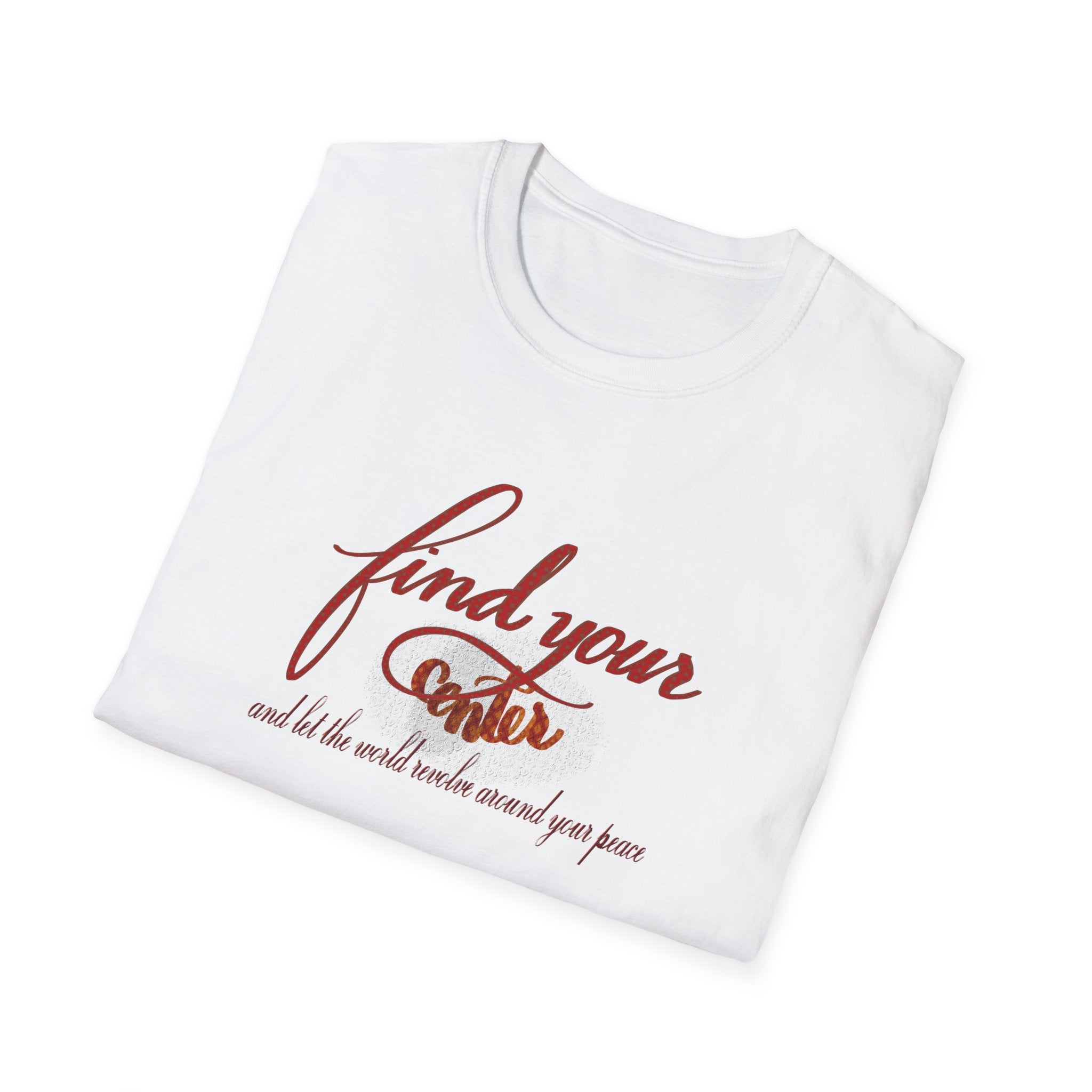 Find Your Center Softstyle T-Shirt - Hand-Lettered Inspirational Quote Tee