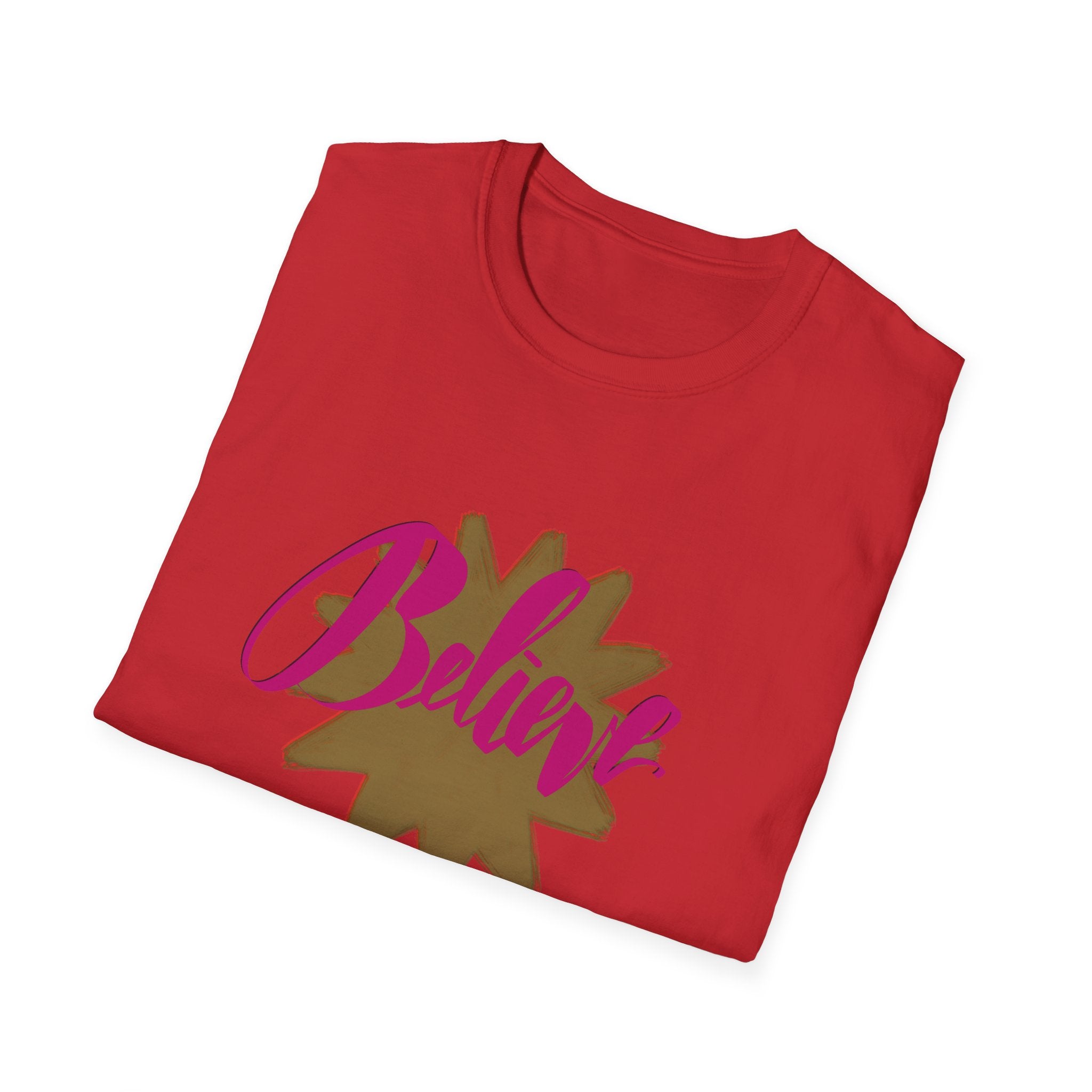 BELIEVE T-Shirt