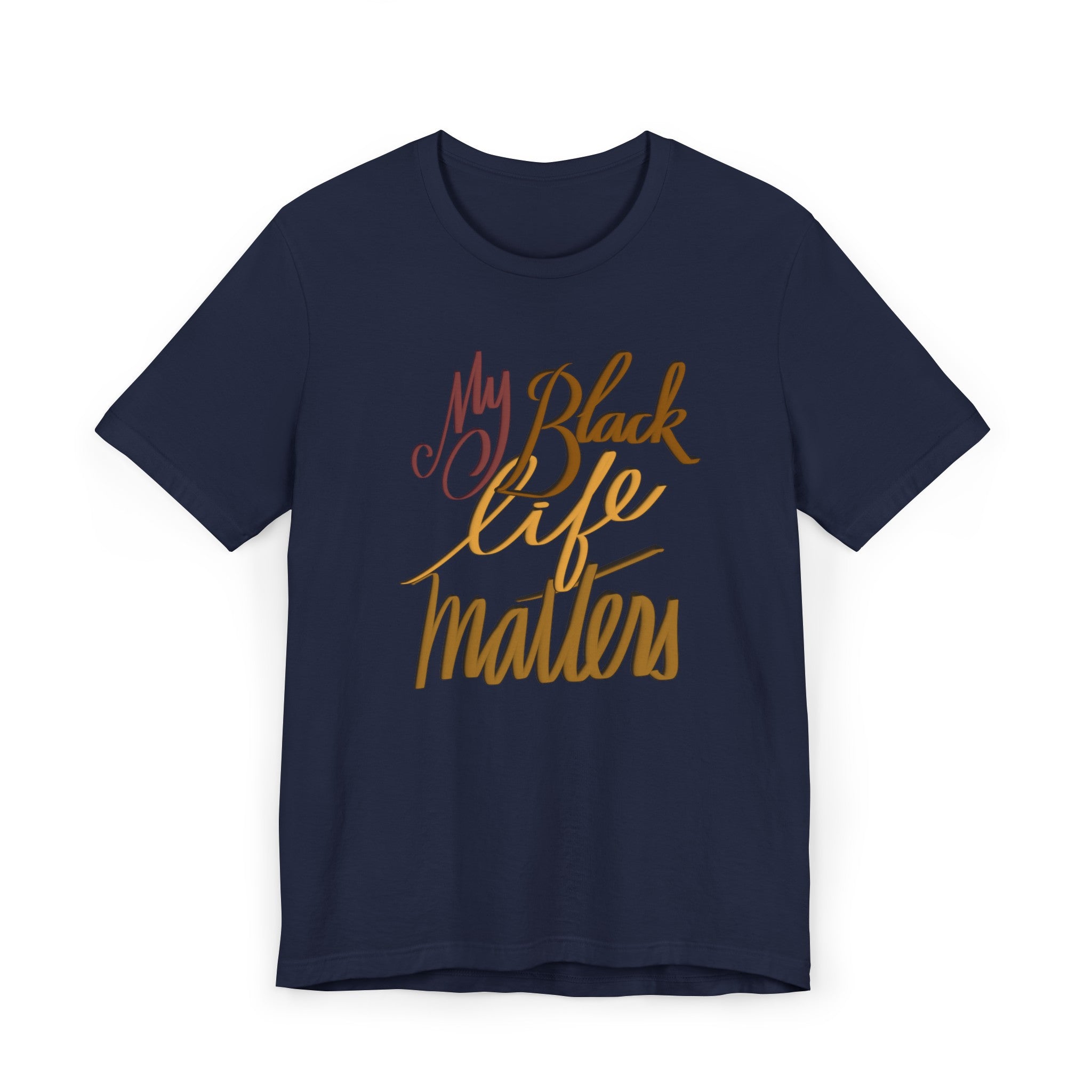 MY BLACK LIFE MATTERS Unisex Jersey Short Sleeve Tee