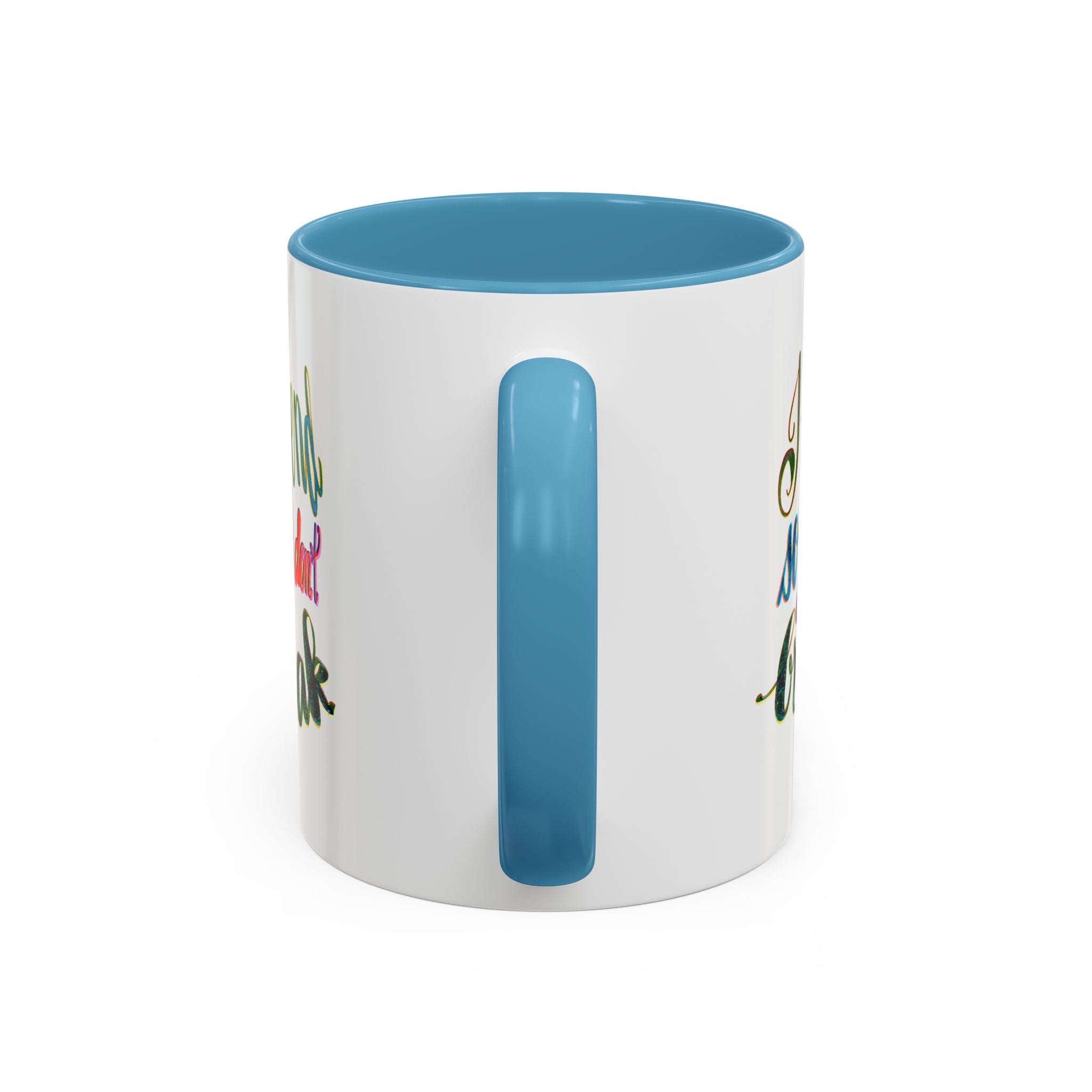 Mug: Yoga I Bend So I Don't Break - Be Flexible and Proud -1q oz