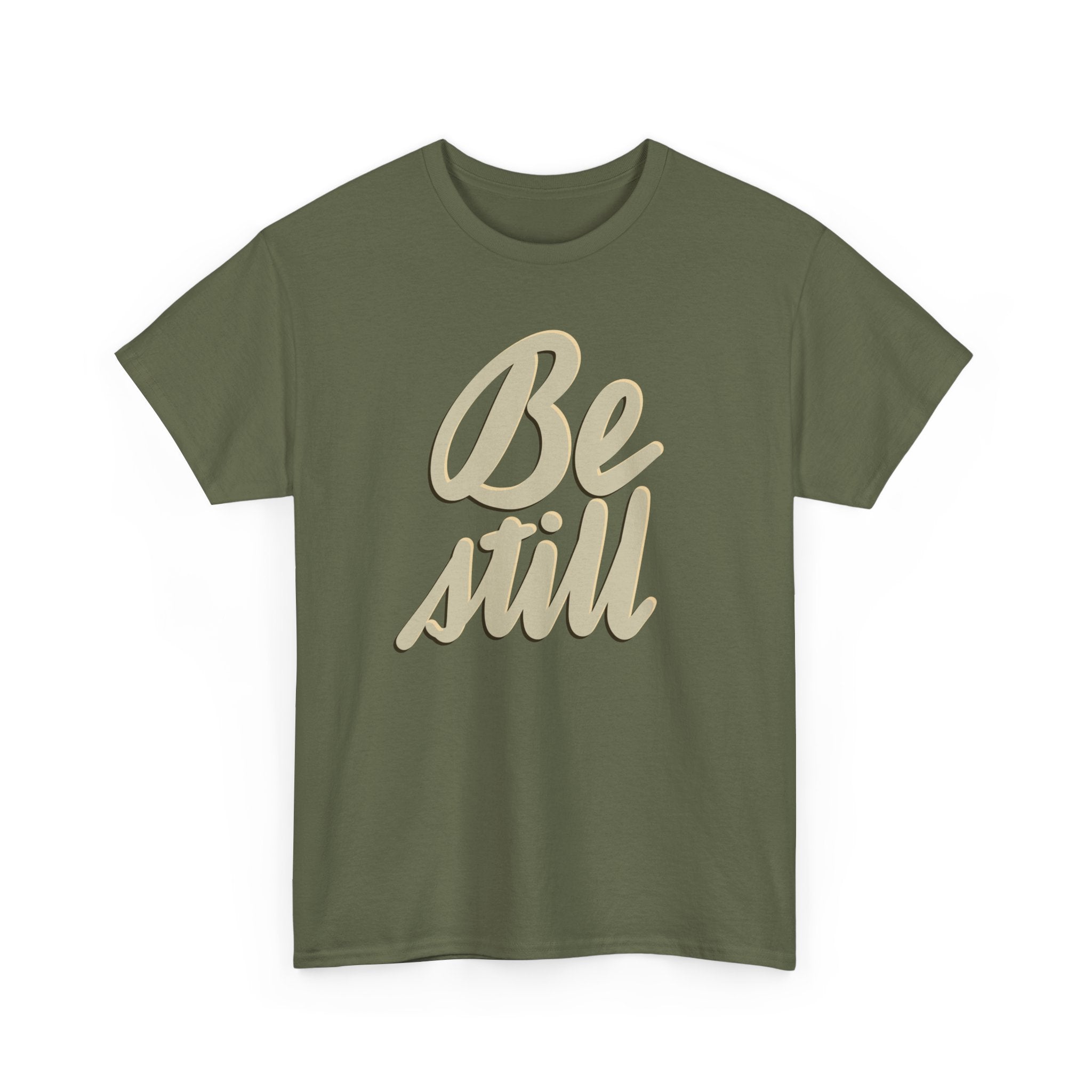 BE STILL Heavy Cotton Tee