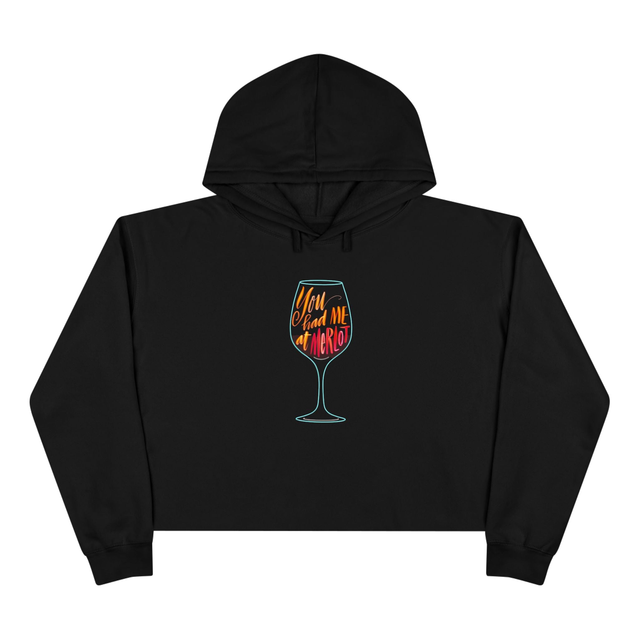 You Had Me at Merlot Crop Hoodie – Perfect for Wine Lovers
