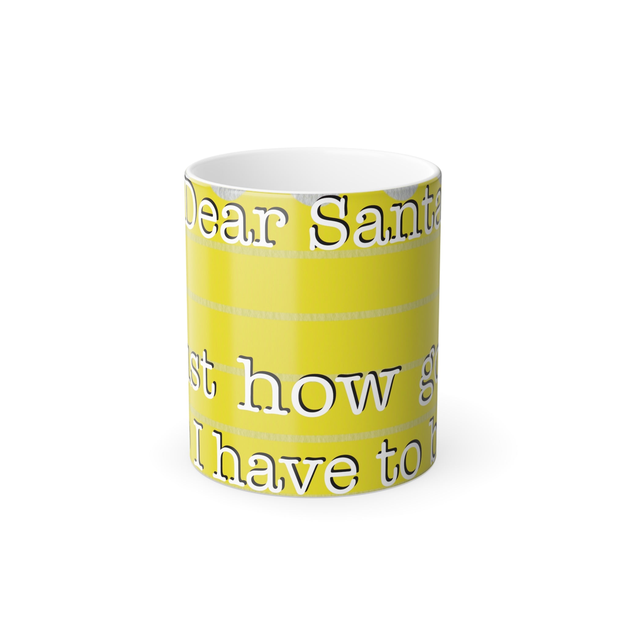 DEAR SANTA 11oz