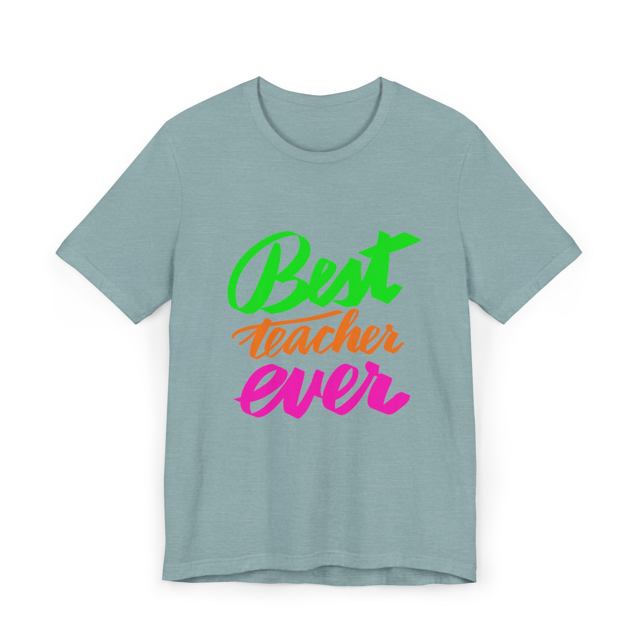 BEST TEACHER EVER Unisex Jersey T-Shirt