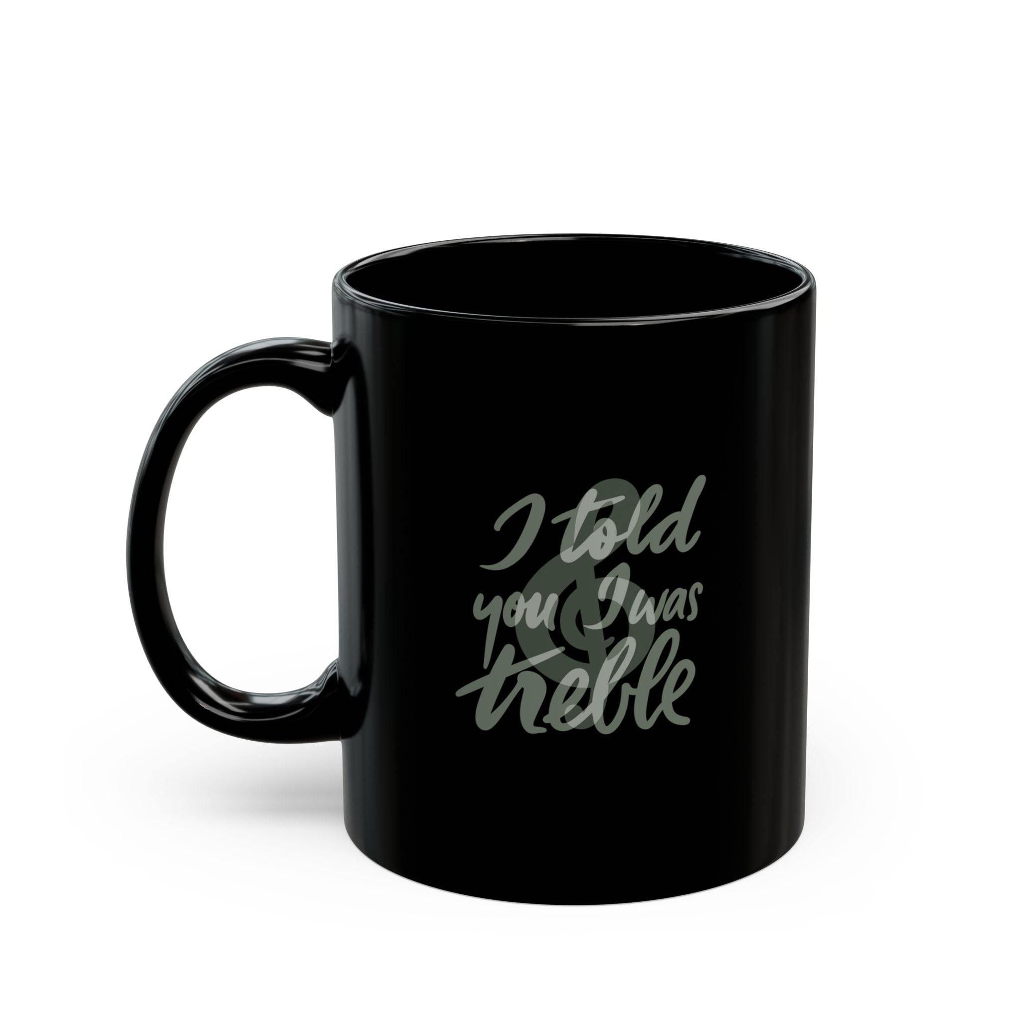 Funny Treble Music Black Mug - Perfect Gift for Musicians and Music Lovers