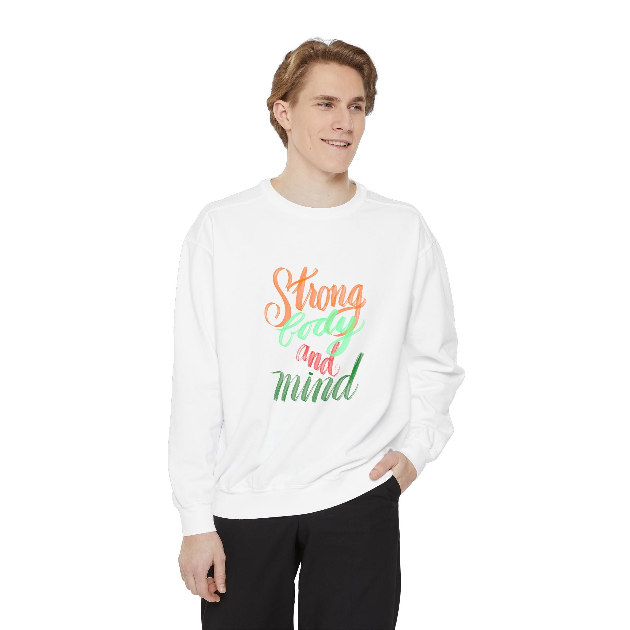 STRONG AND MIND Garment-Dyed Sweatshirt