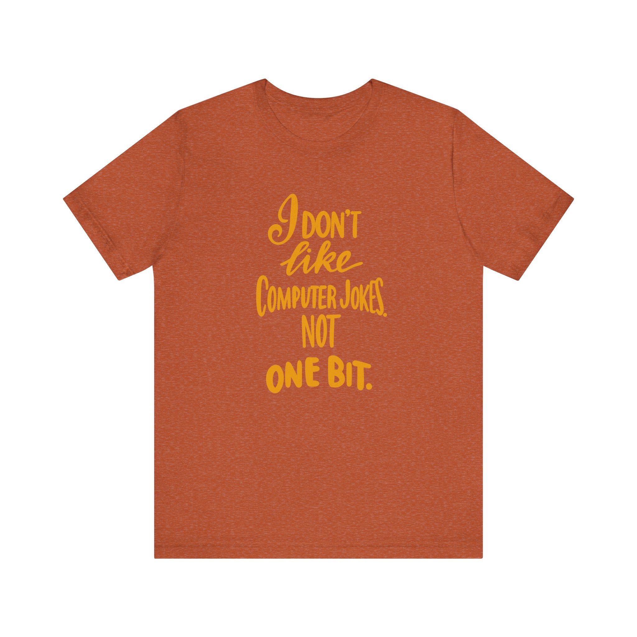 Funny Computer Joke Unisex Short Sleeve Tee - Perfect for Tech Lovers