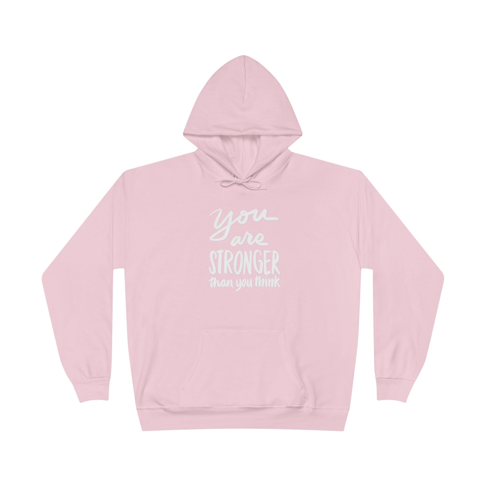 Inspirational Eco-Friendly Hoodie - 'You are Stronger Than You Think'