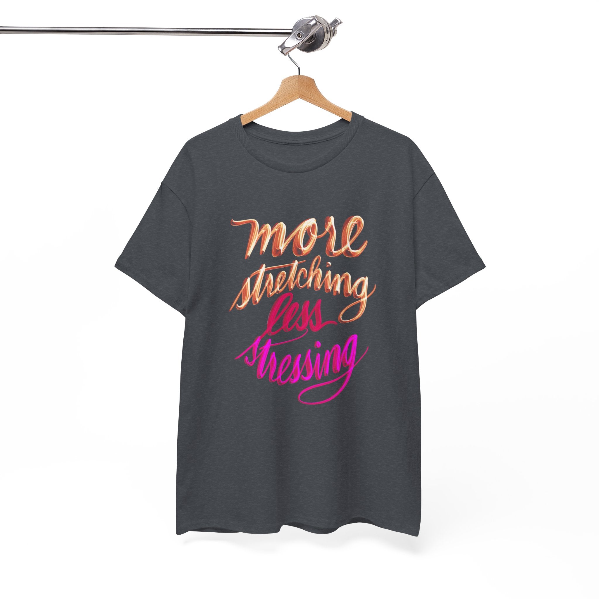 Yoga Tee - More Stretching, Less Stressing - Handwritten Tee Shirt Design by Cecile
