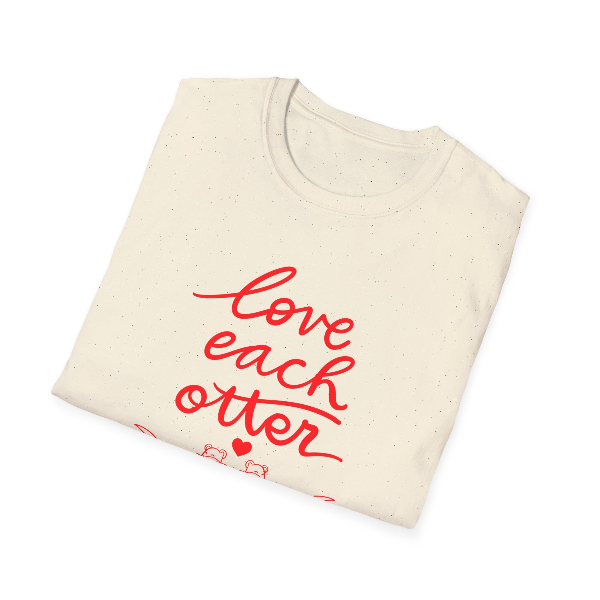 Love Each Otter T-Shirt — Cute Otter Couple Graphic Tee for Valentine’s & Gifts