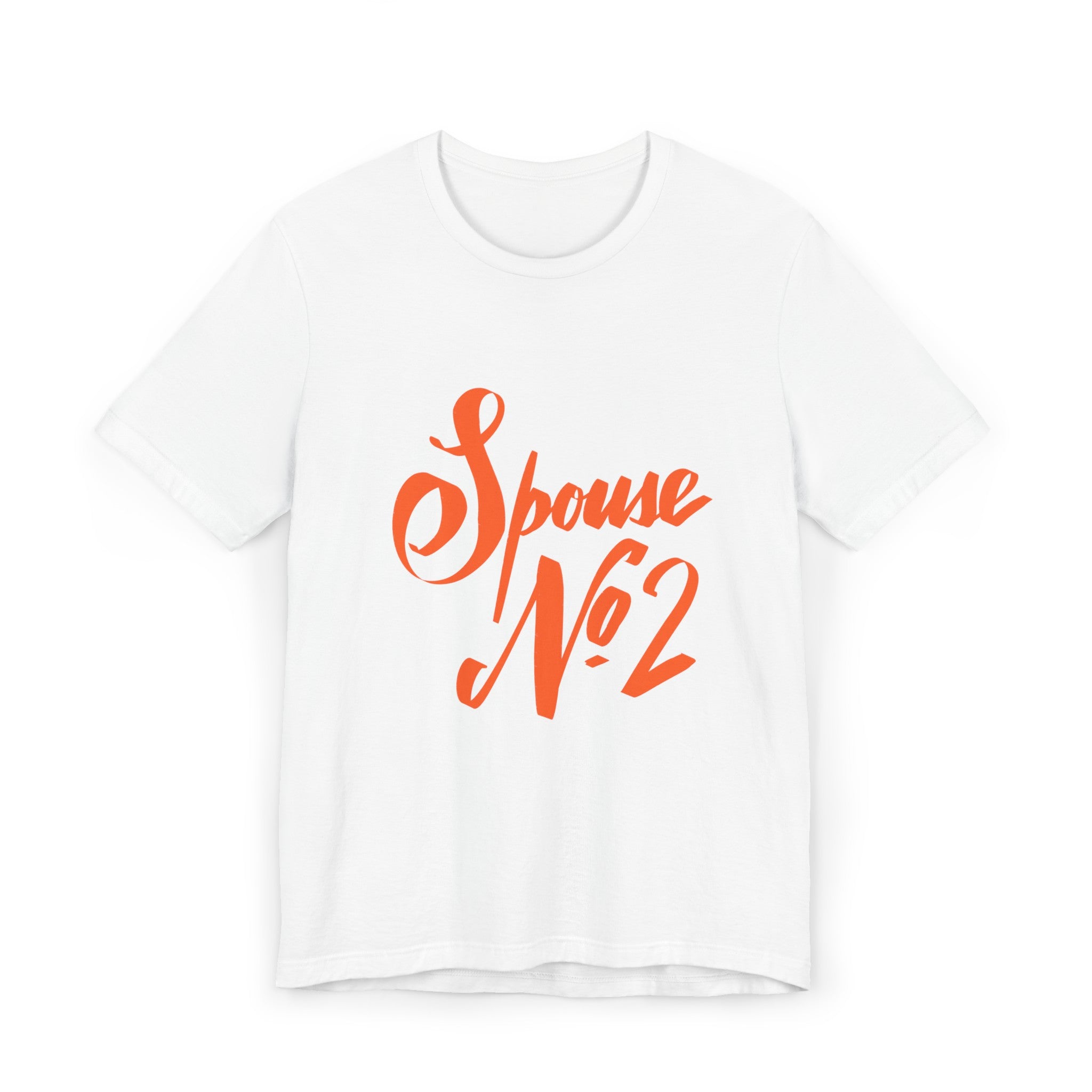 SPOUSE #2 Unisex Jersey T-Shirt