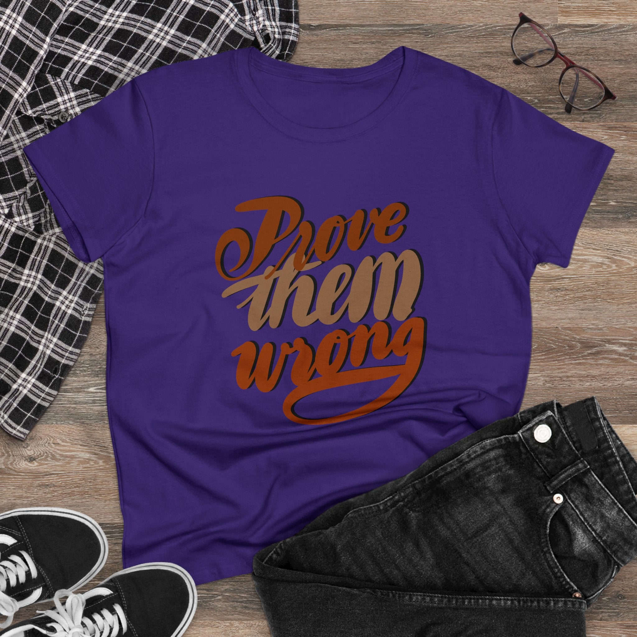 PROVE THEM WRONG Women's Midweight Cotton Tee