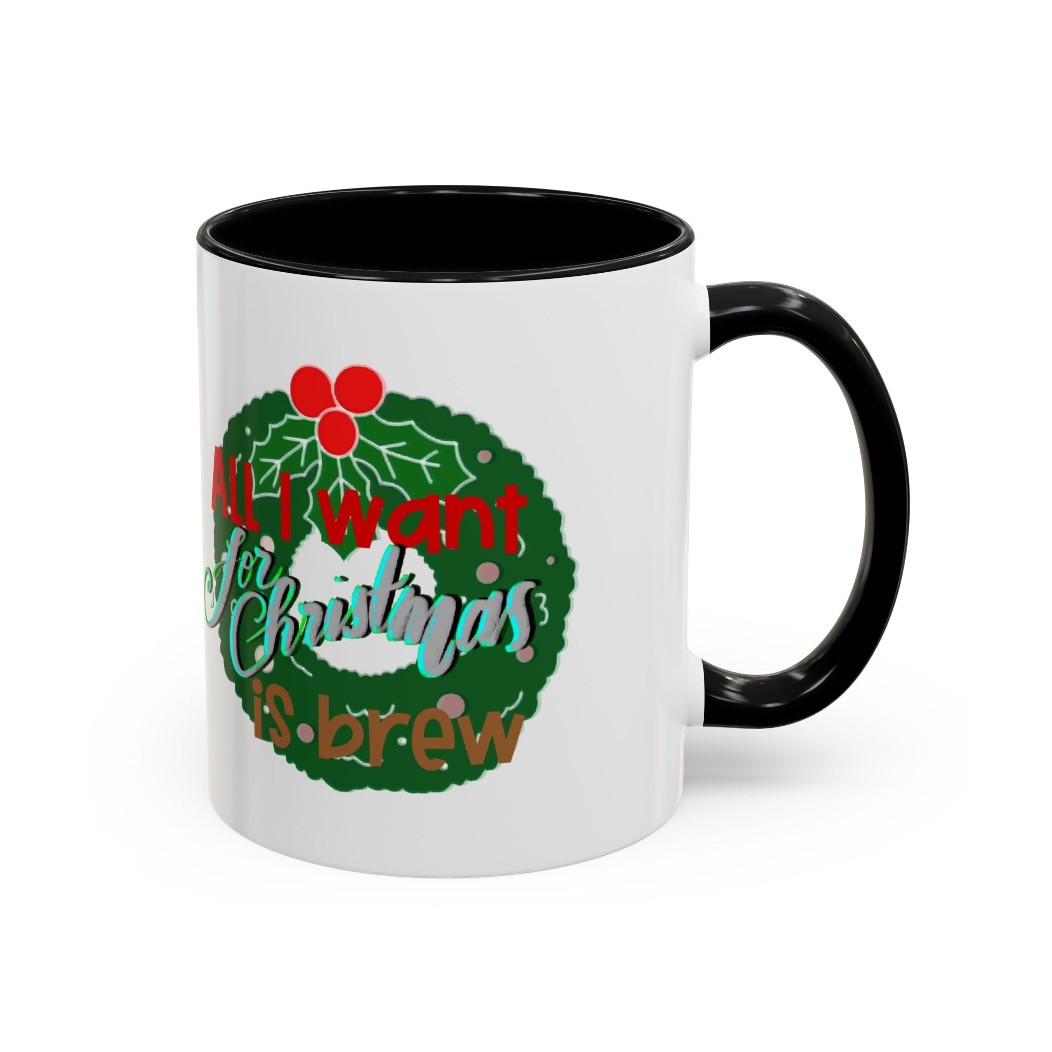 ALL I WANT FOR CHRISTMAS Accent Coffee Mug (11 oz)
