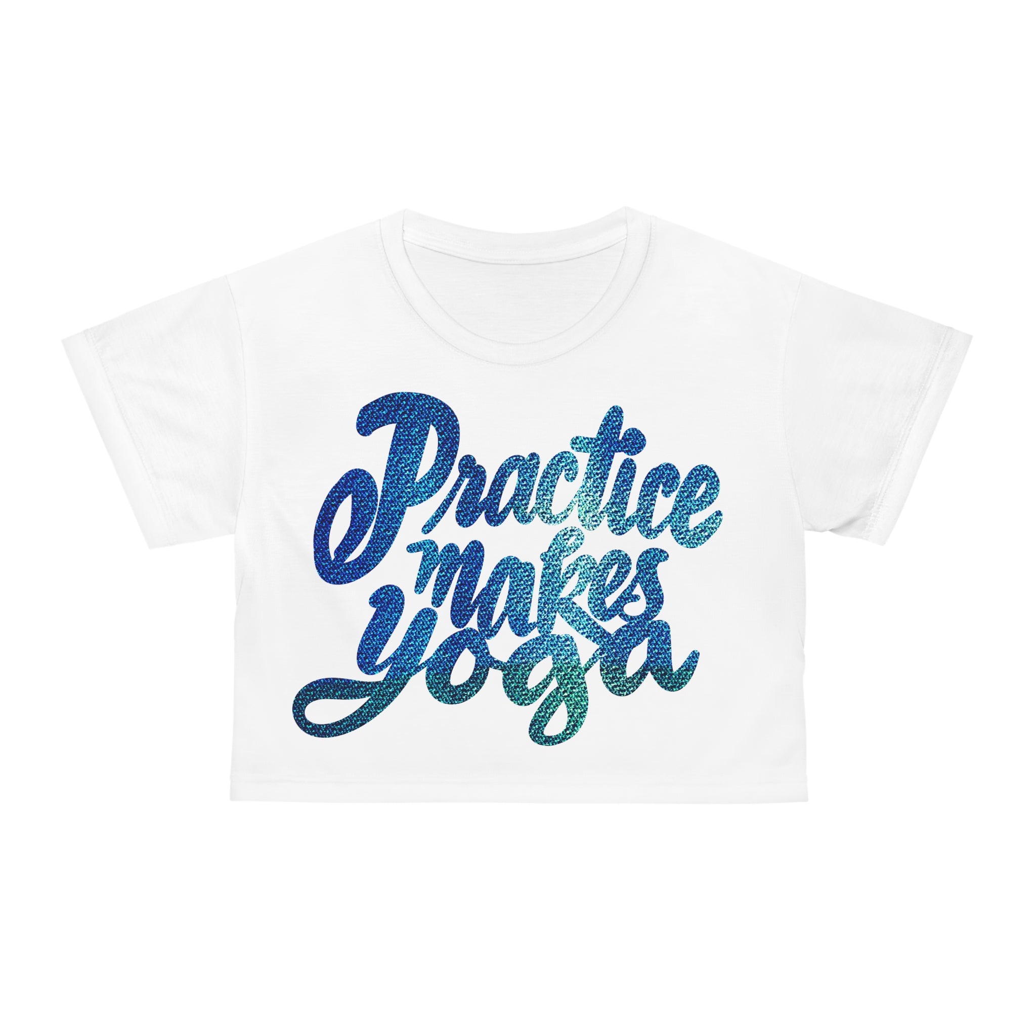 PRACTICE MAKES YOGA Crop Tee (AOP)