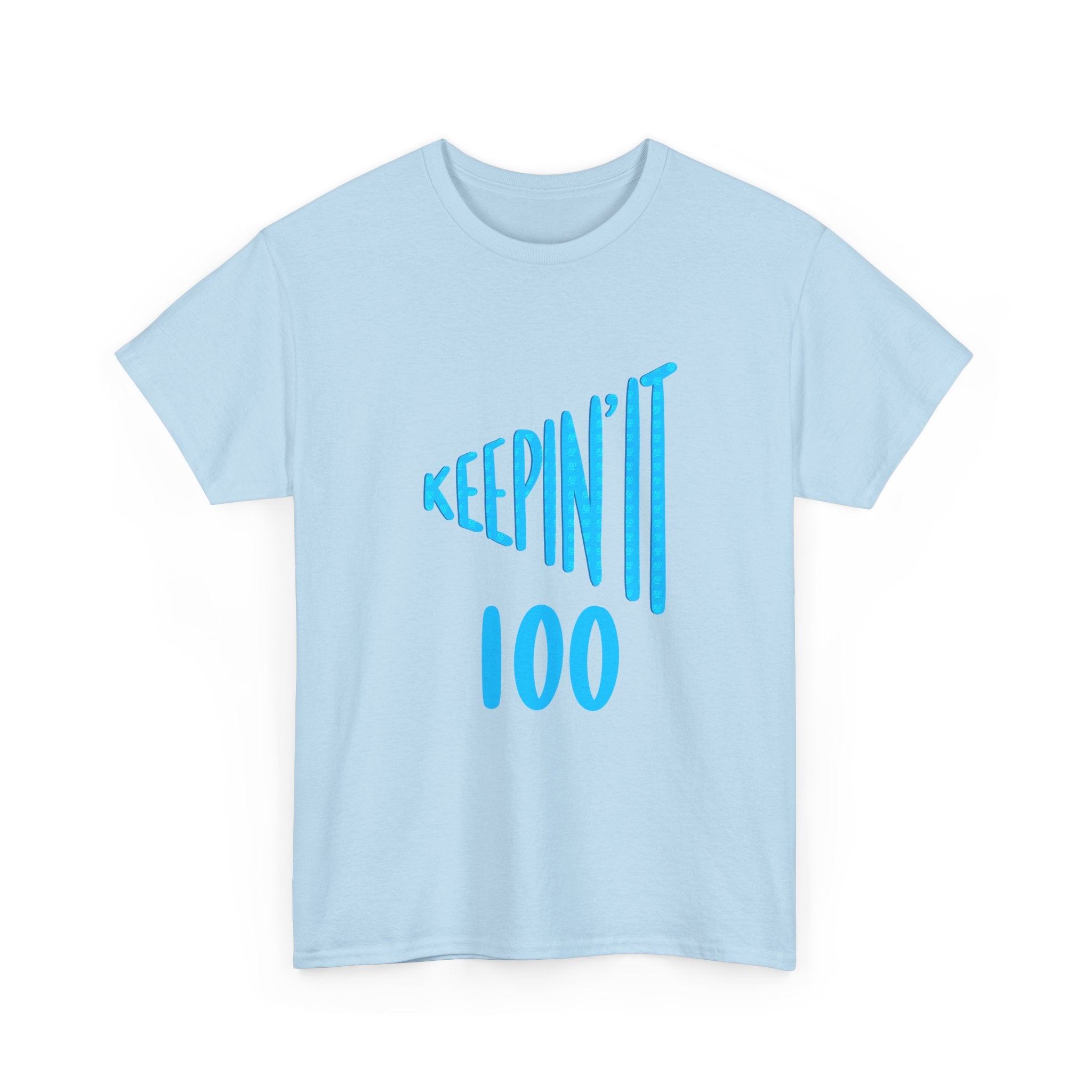 Keepin' It 100 Unisex Heavy Cotton Tee - Casual Everyday Style