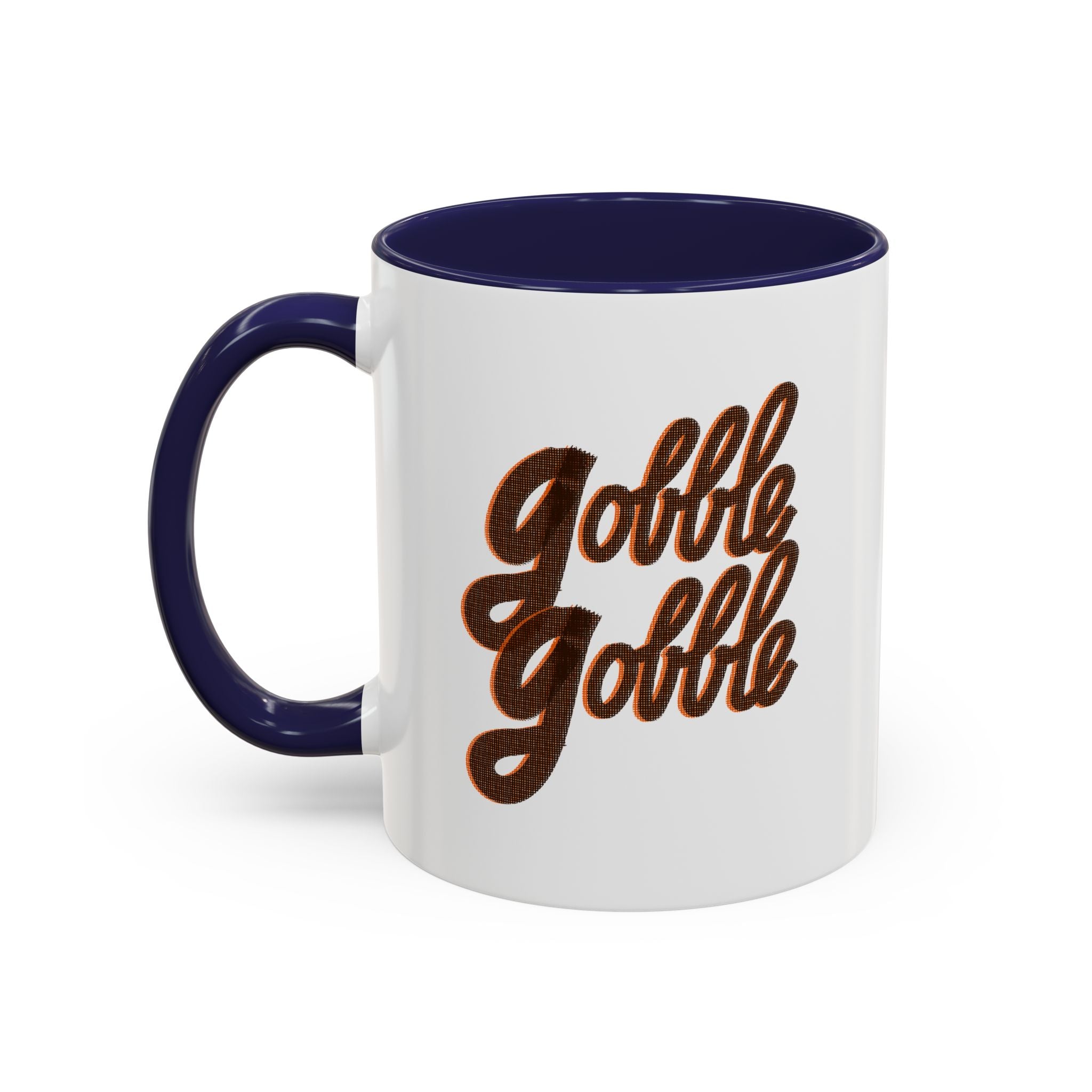 GOBBLE GOBBLE 11 oz Coffee Mug