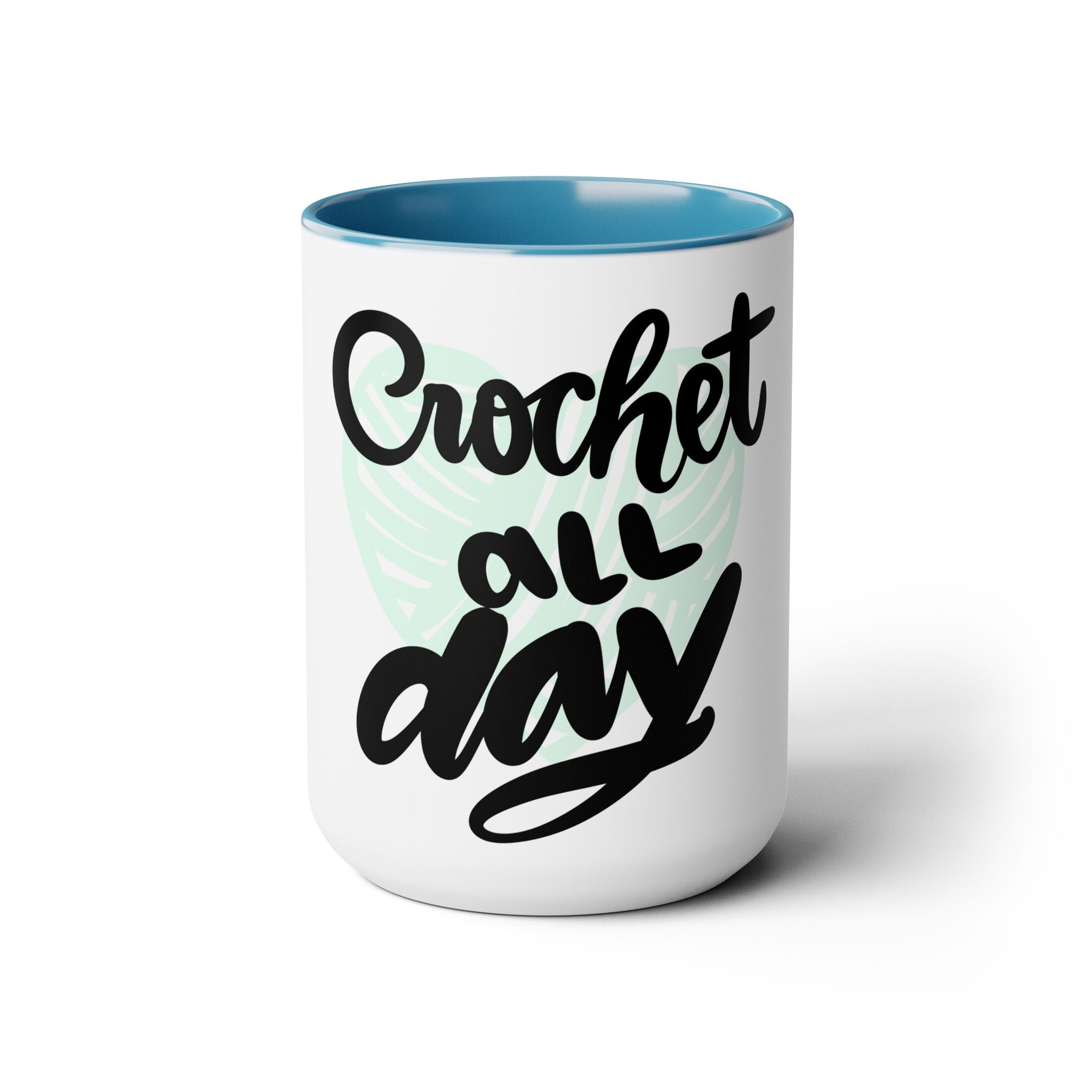 CROCHET ALL DAY, 15oz
