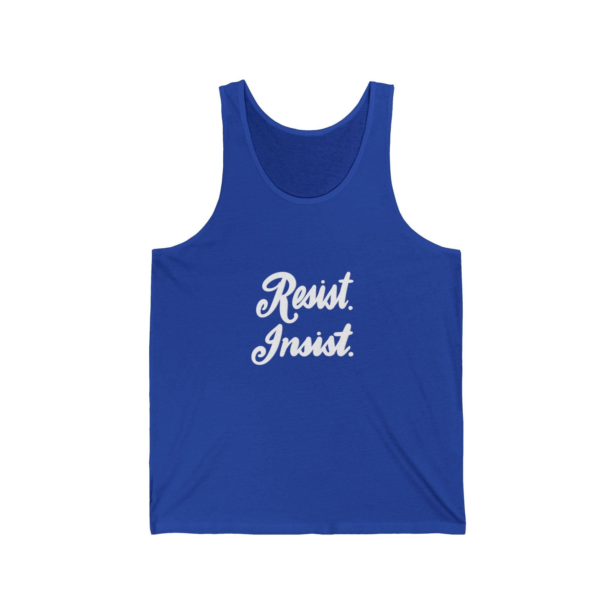 Resist. Insist. Tank Top — Social Justice March Muscle Tee