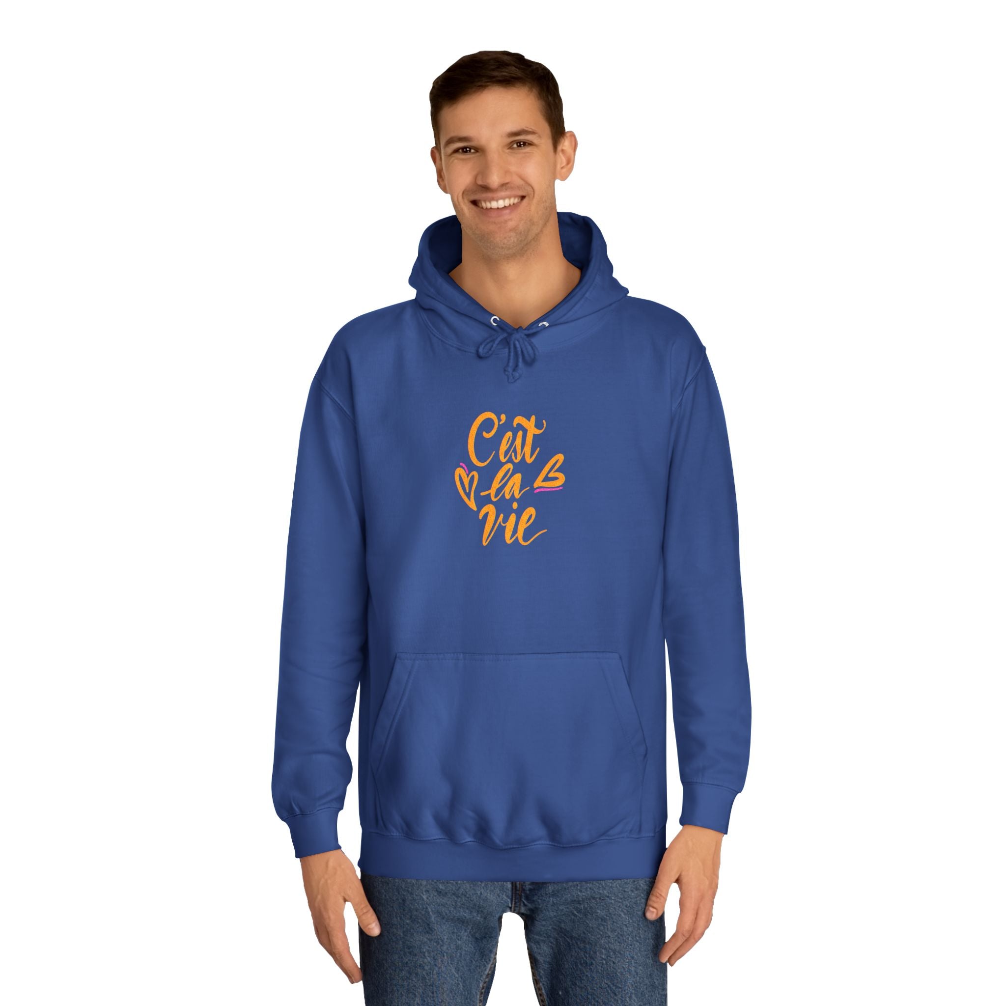 C'est la Vie Unisex College Hoodie - Cozy & Stylish Hooded Sweatshirt