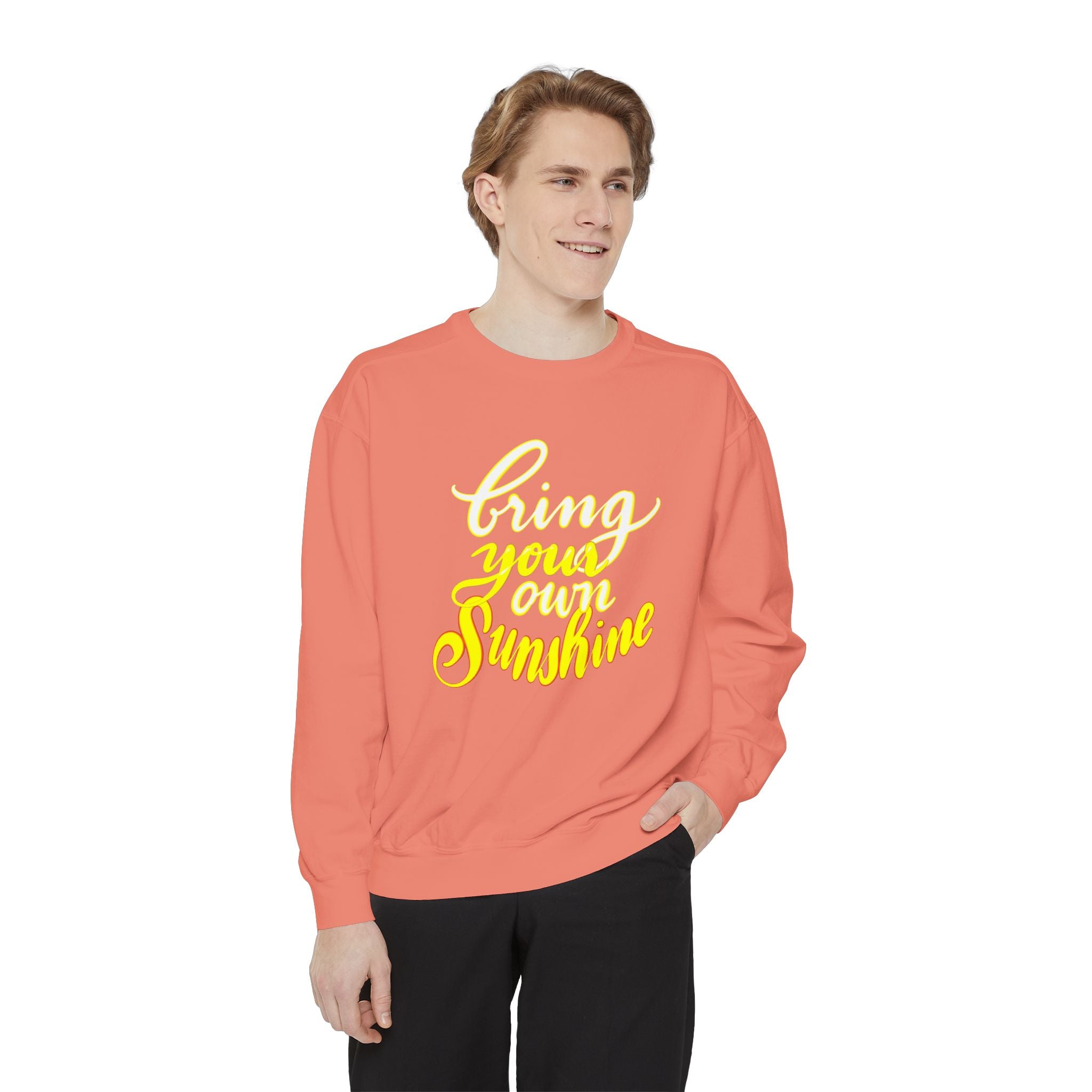 BRING YOUR OWN SUNSHINE Sweatshirt