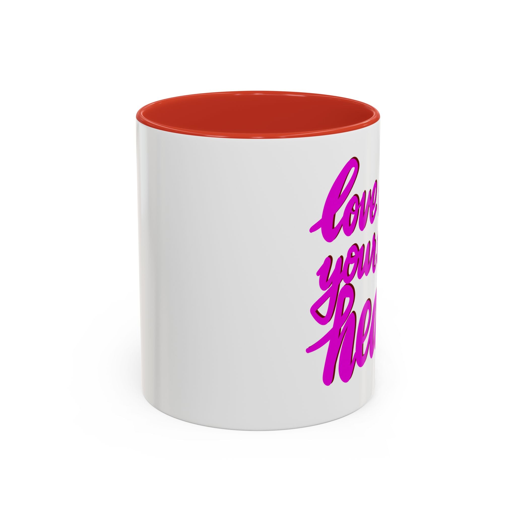 LOVE WITH YOUR WHOLE HEART- 11oz